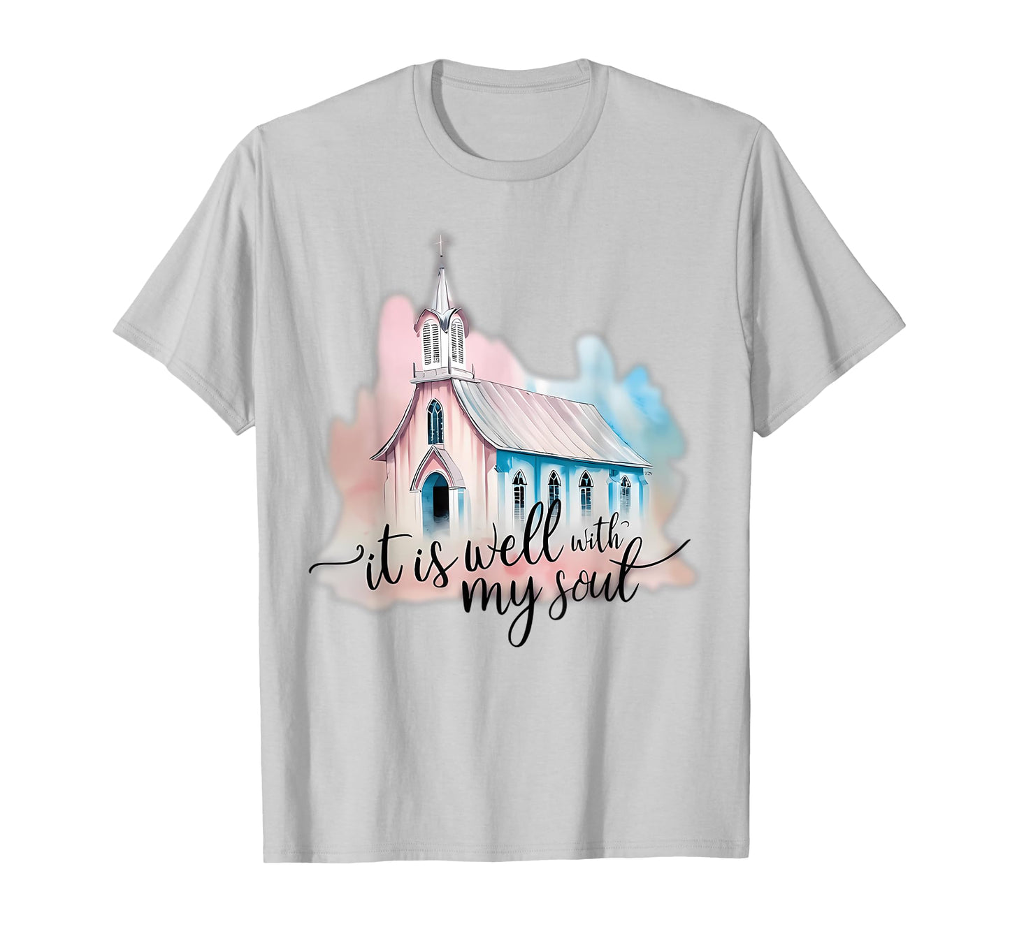 It Is Well With My Soul Church Christian Jesus T-Shirt