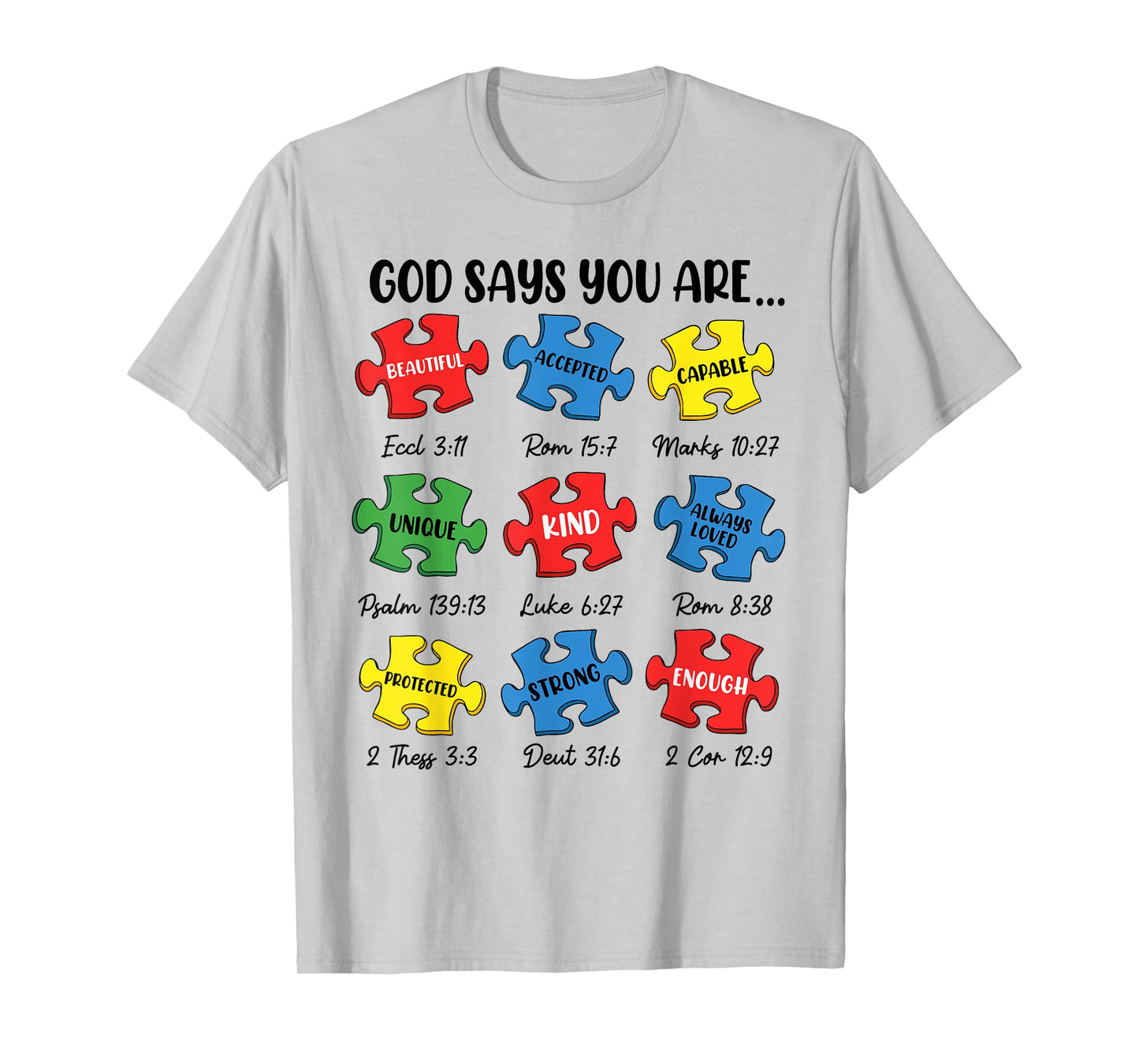 God Say You Are Autism Christian Jesus Bible Verse Religious T-Shirt