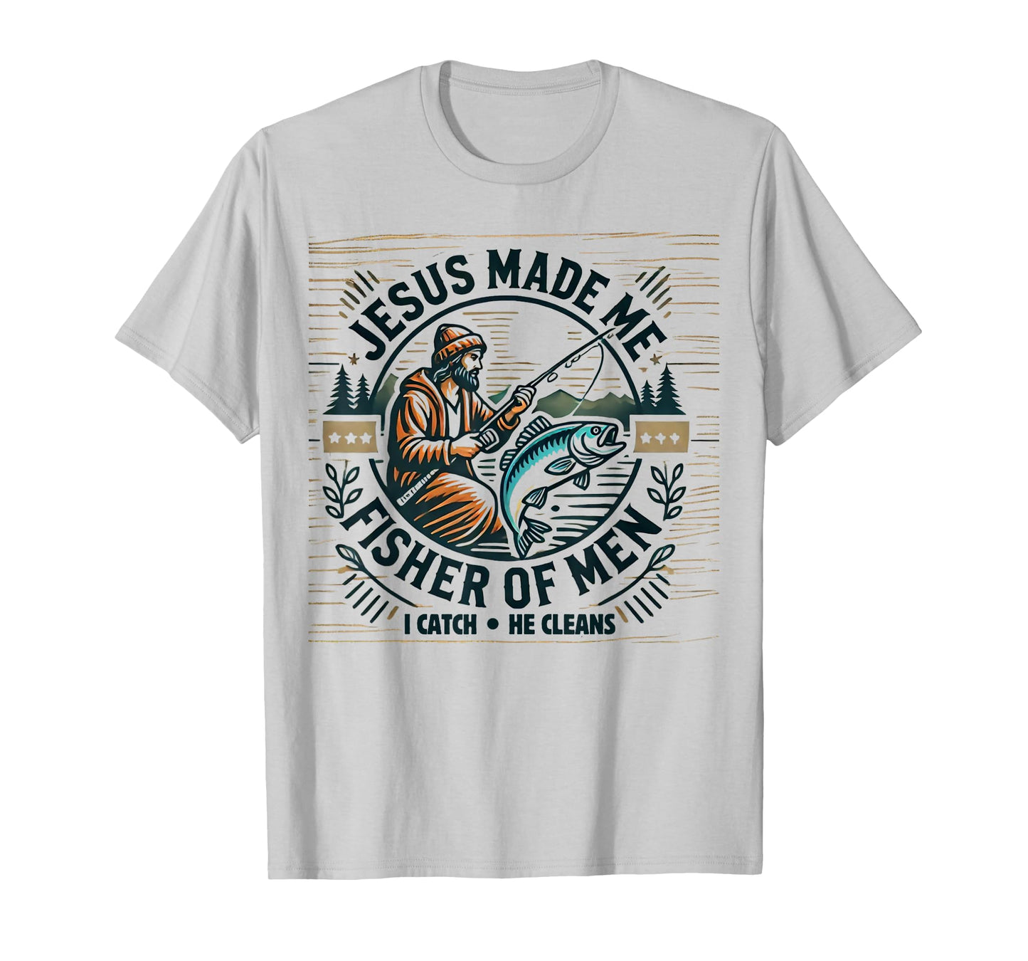 Jesus Made Me A Fisher Of Man Bible Verse Religious Fishing T-Shirt