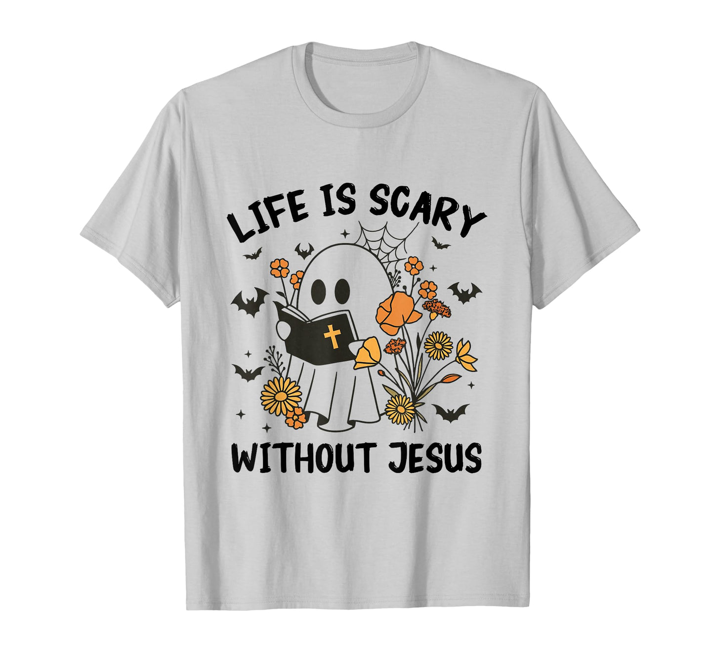 Life is Scary Without Jesus Christian Halloween Costume T-Shirt