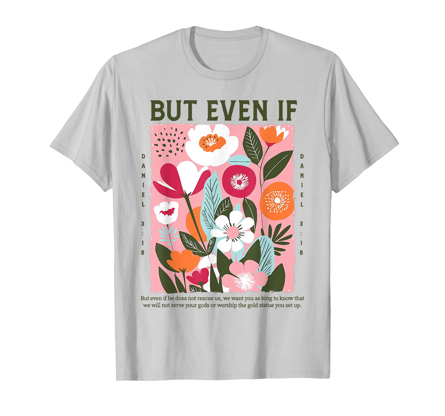 But Even If - But Even If Does Not Rescue Us T-Shirt