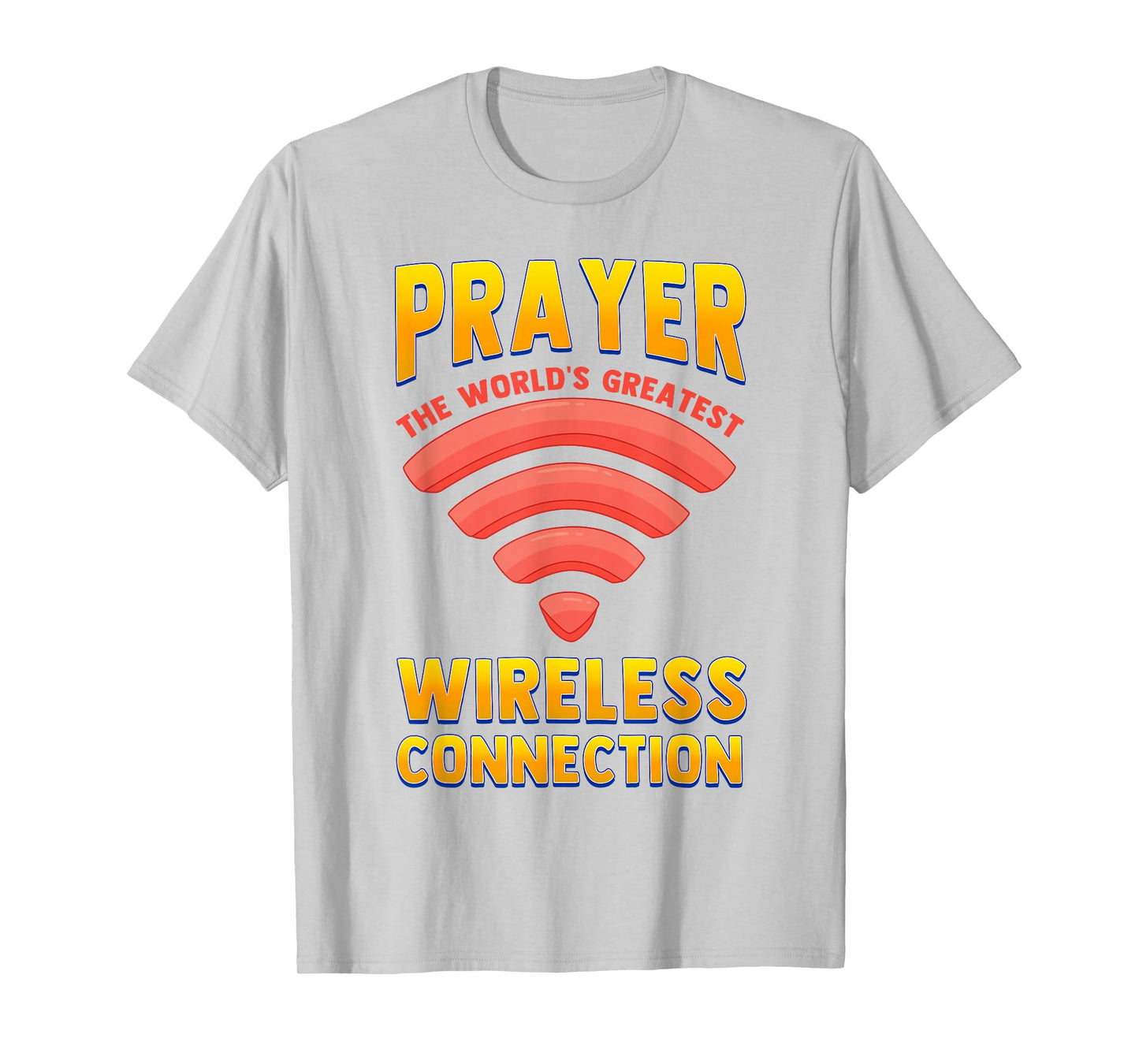 Funny Religious Saying Jesus Christ Pray Christian Catholic T-Shirt