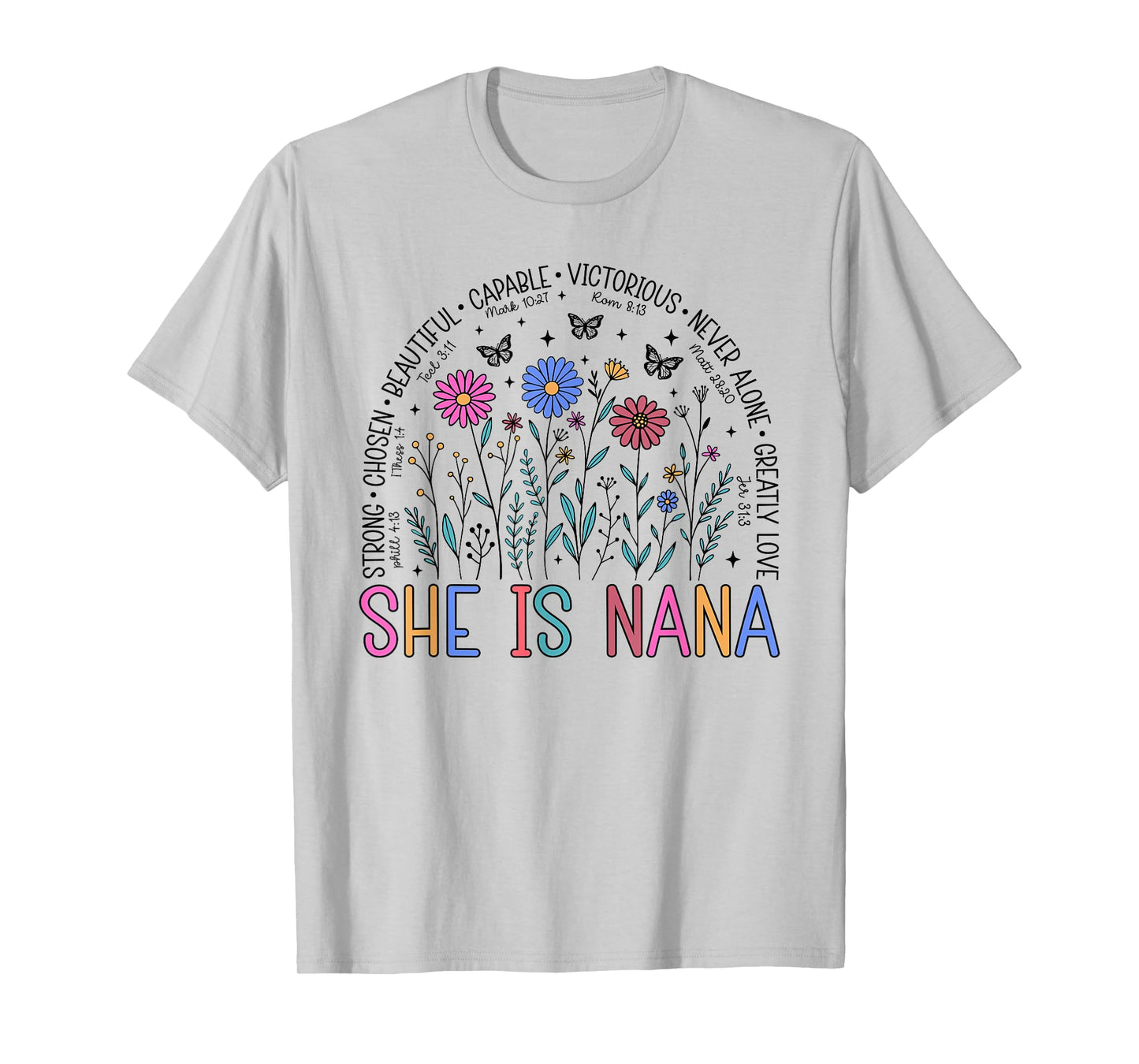 She is Nana Christian Mother's Day Religious Grandma T-Shirt