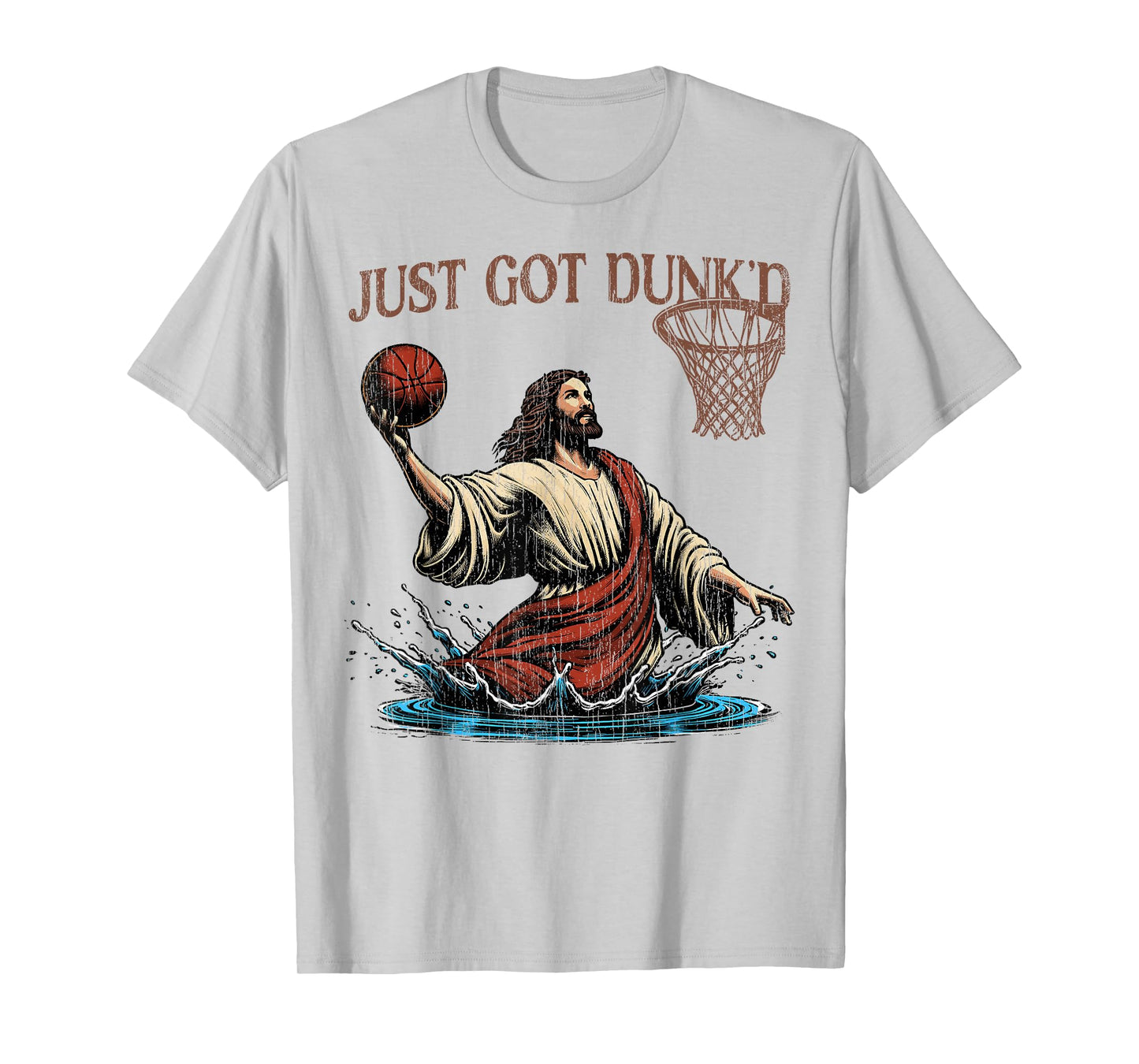 Just Got Dunked Funny Baptism Jesus Christian Basketball T-Shirt