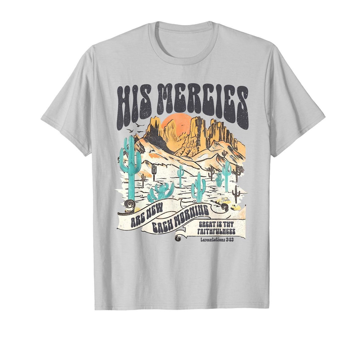 Boho Christian Bible Verse His Mercies Are New Each Morning T-Shirt