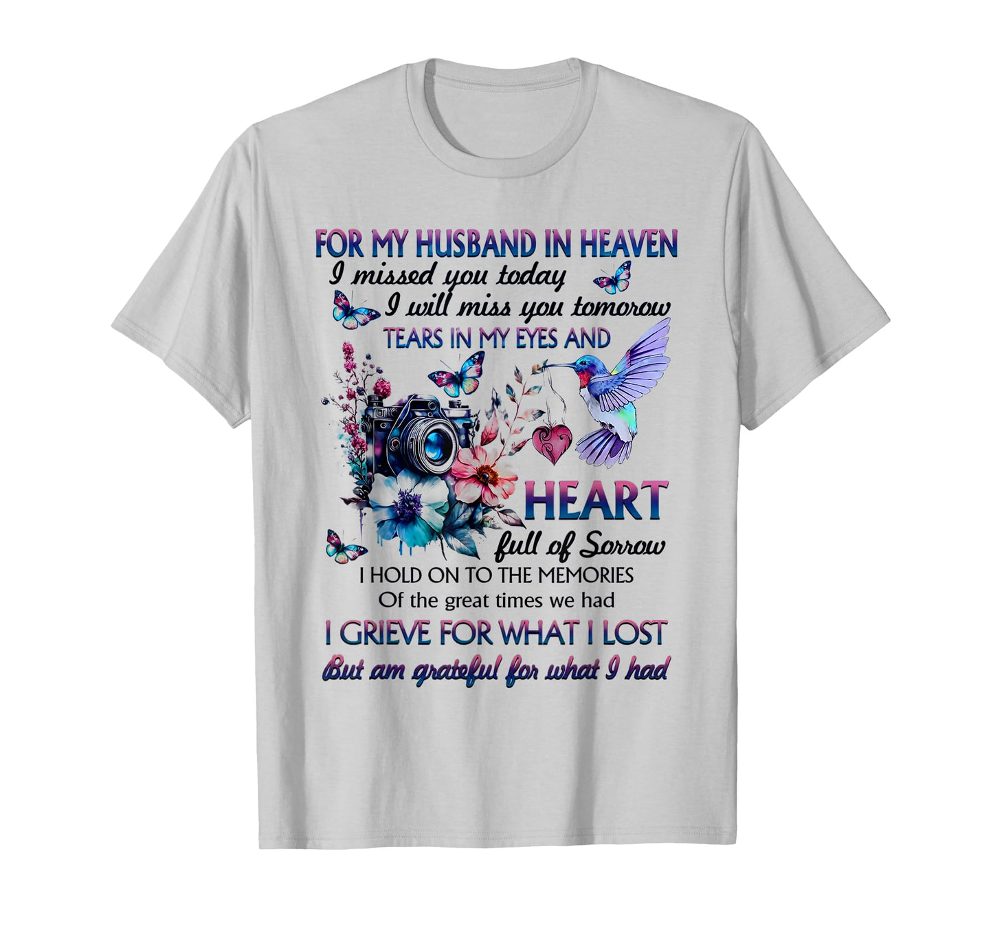for my husband in heaven i missed you today T-Shirt
