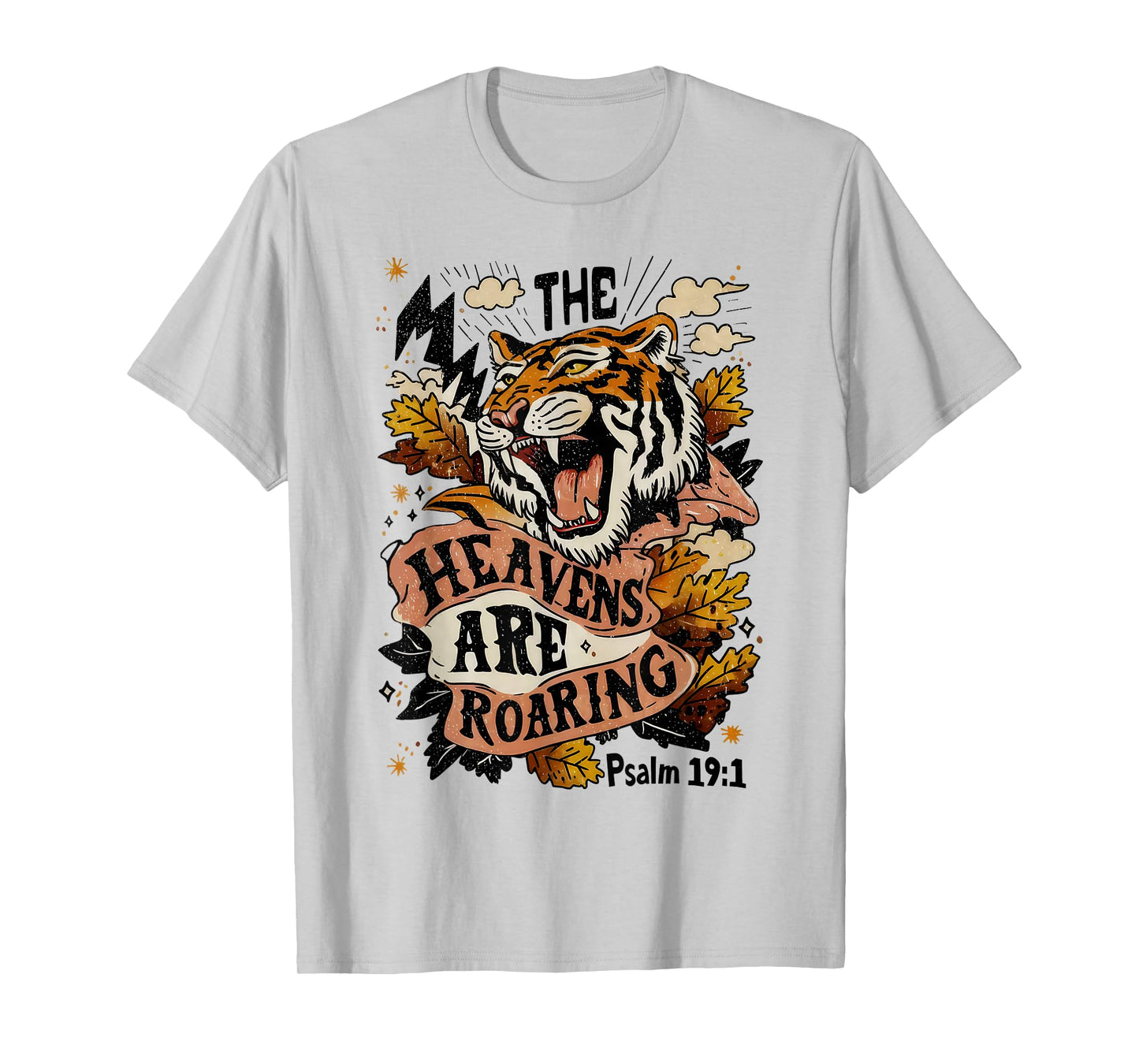Vintage The Heavens Are Roaring Tiger Psalm 19:1 Christian T-Shirt