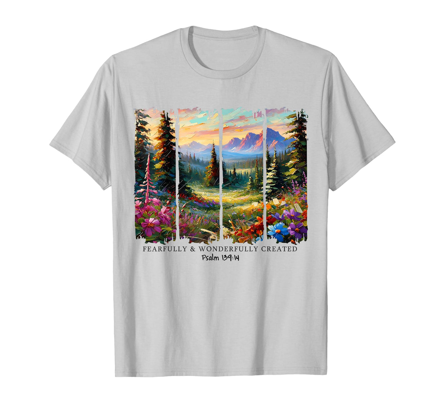 Fearfully & Wonderfully Created Bible Verse Christian Faith T-Shirt