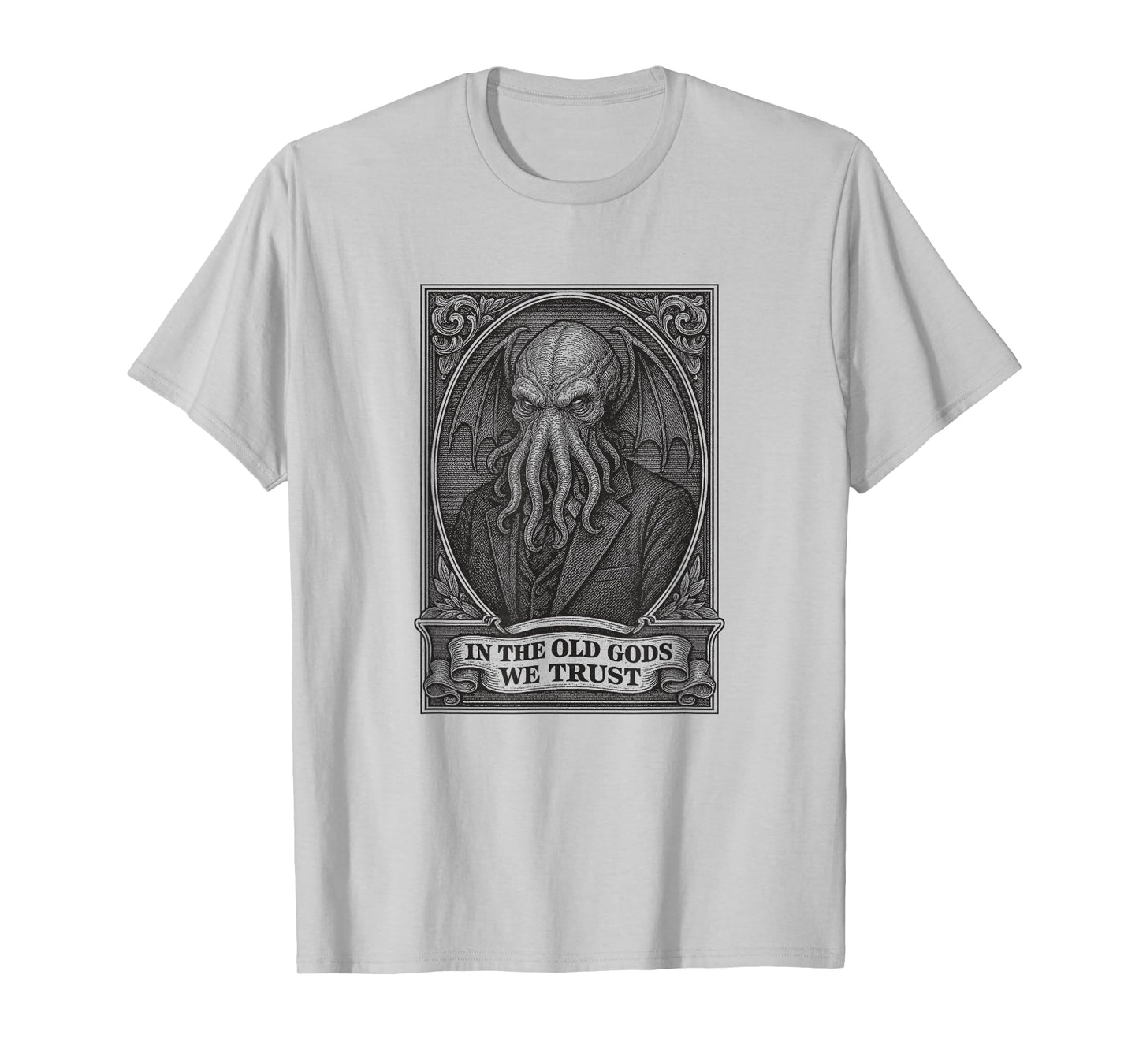 in The Old Gods We Trust, Cosmic Horror Graphic T-Shirt
