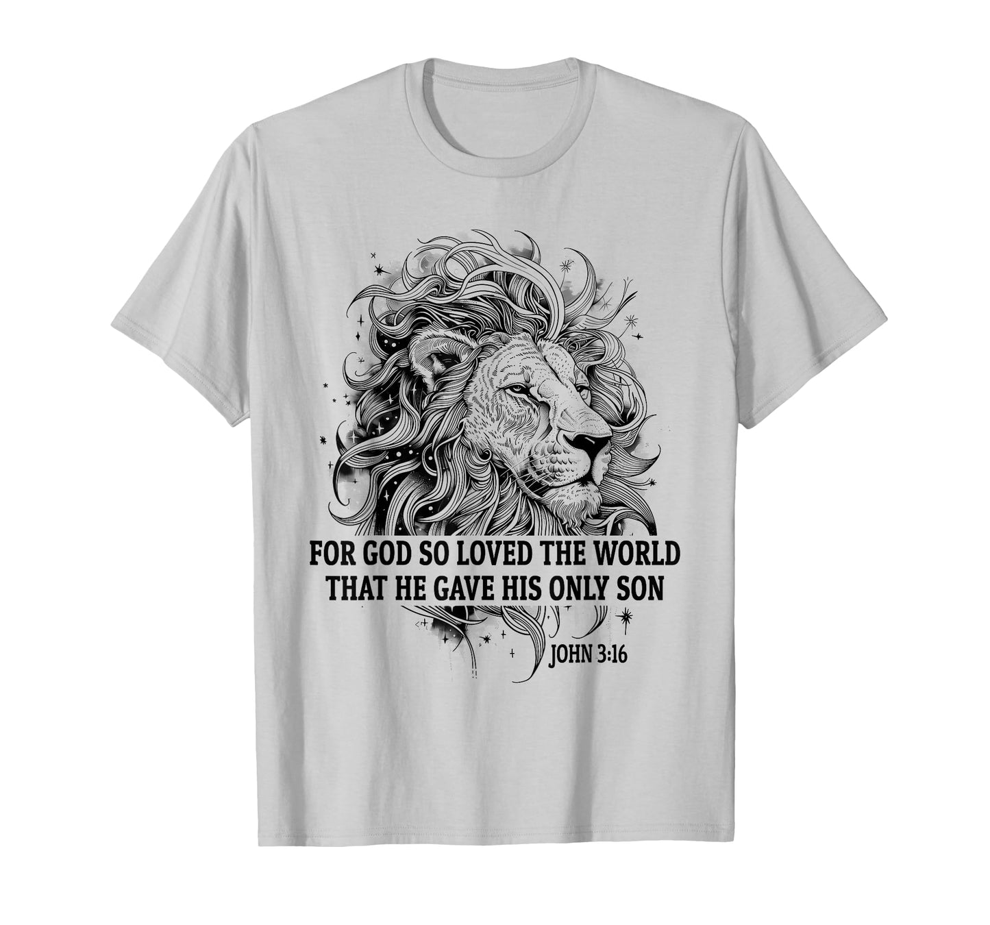 John 3:16 for God So Loved The World Faith Christian Lion T-Shirt