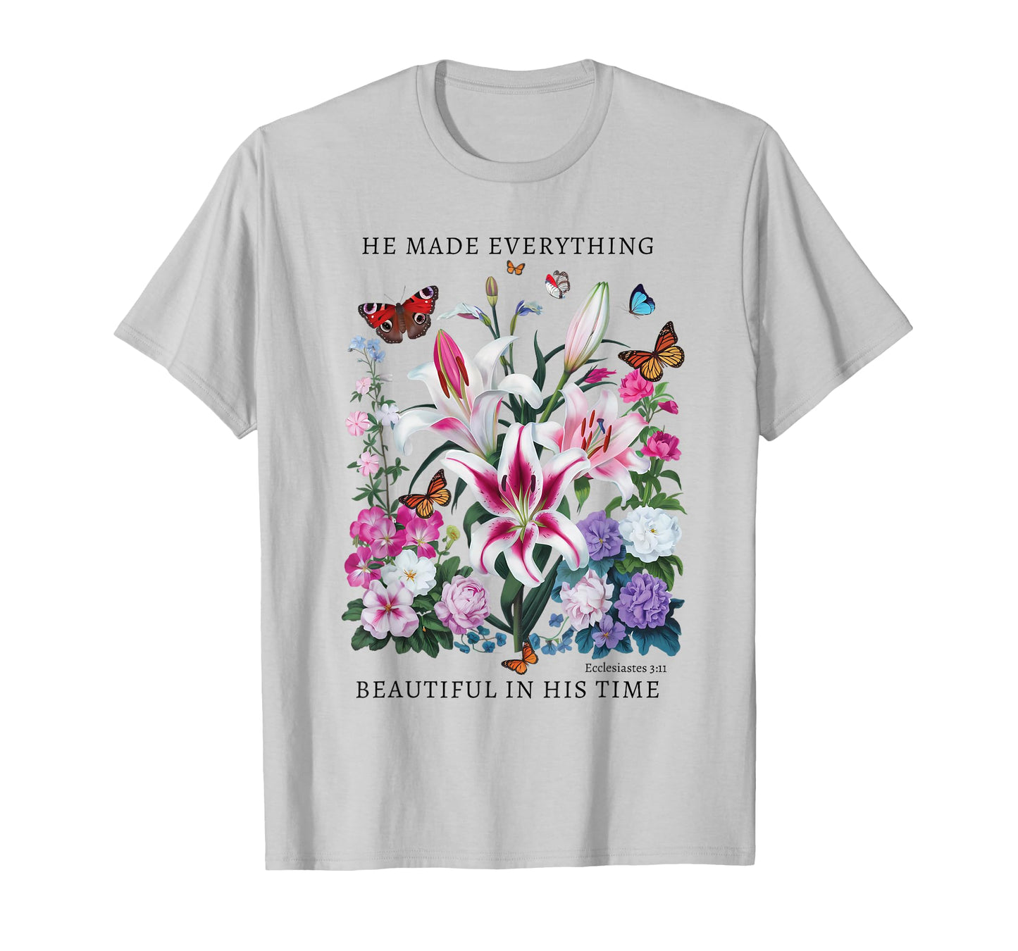 Floral Christian Tee Bible Verse Ecclesiastes 3:11 Butterfly T-Shirt