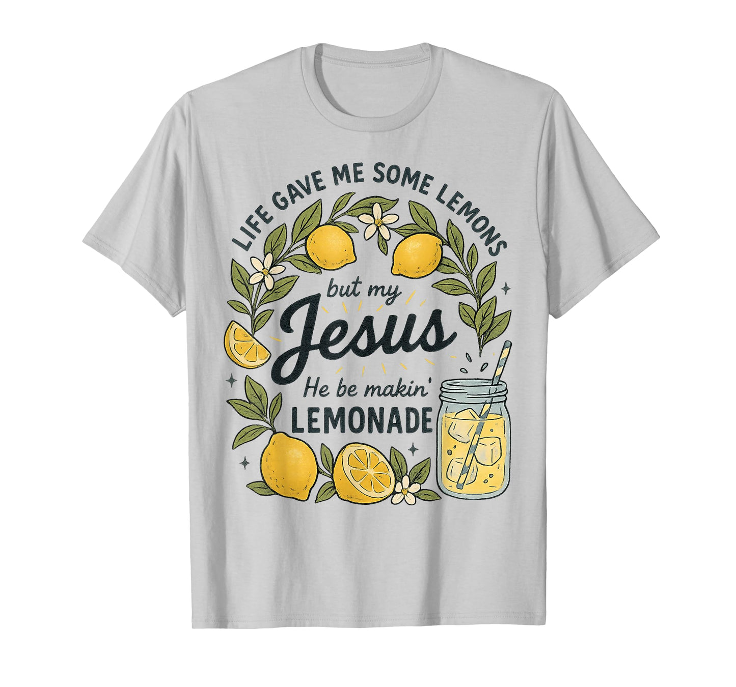 Life Gave Me Some Lemons Inspiration Funny Life T-Shirt