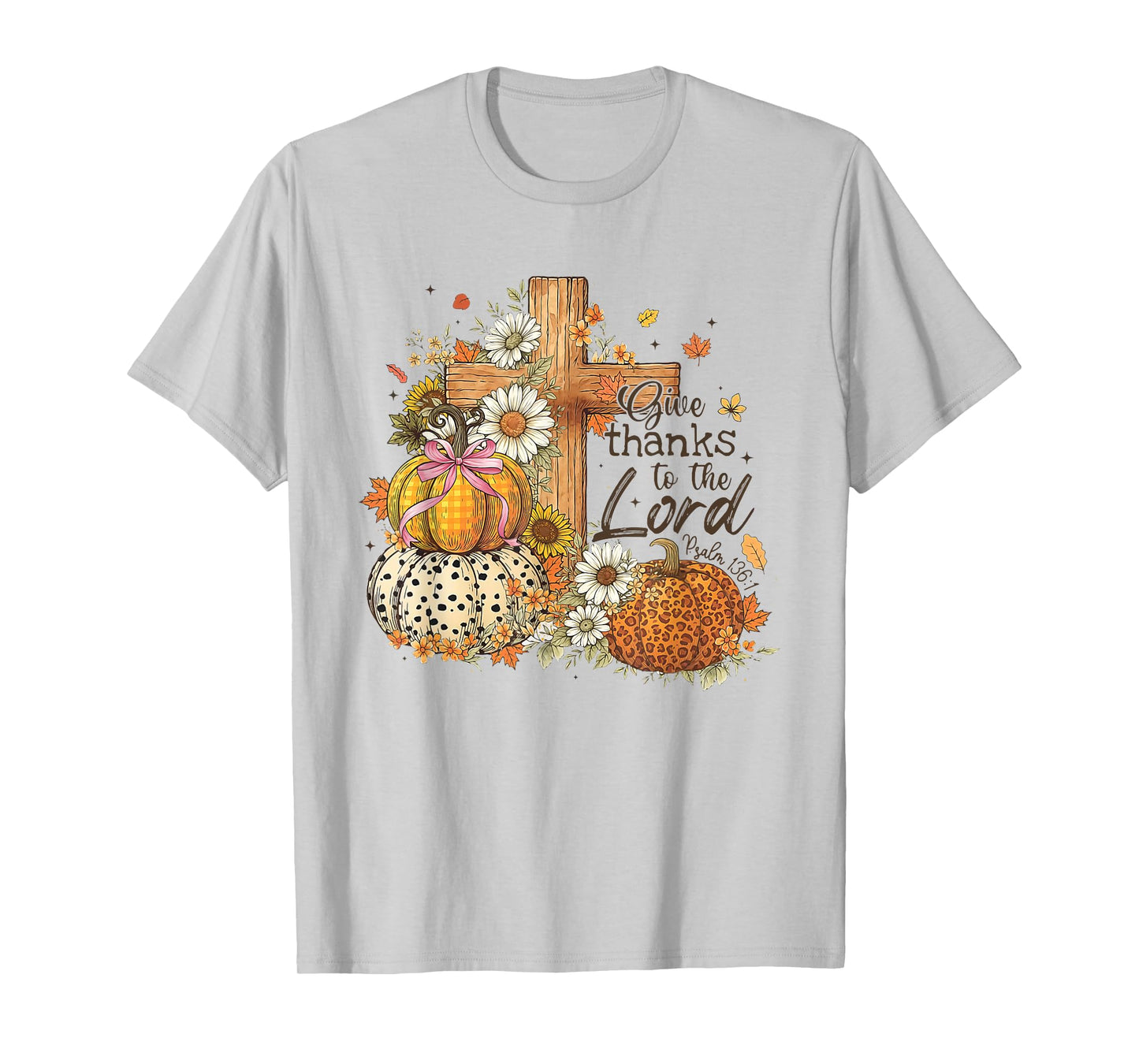 Give Thanks to The Lord Cross Pumpkin Bow Autumn Fall Flower T-Shirt