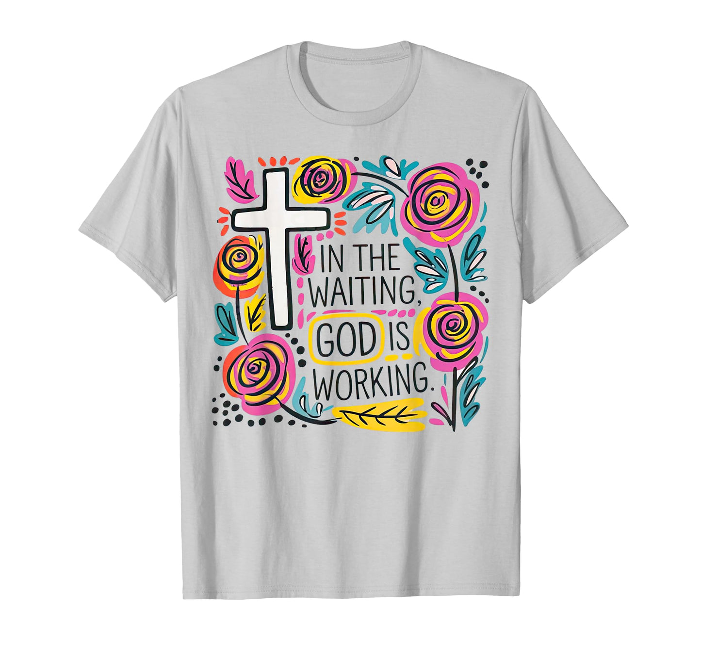 Boho Foral Christian In the Waiting God is Working T-Shirt