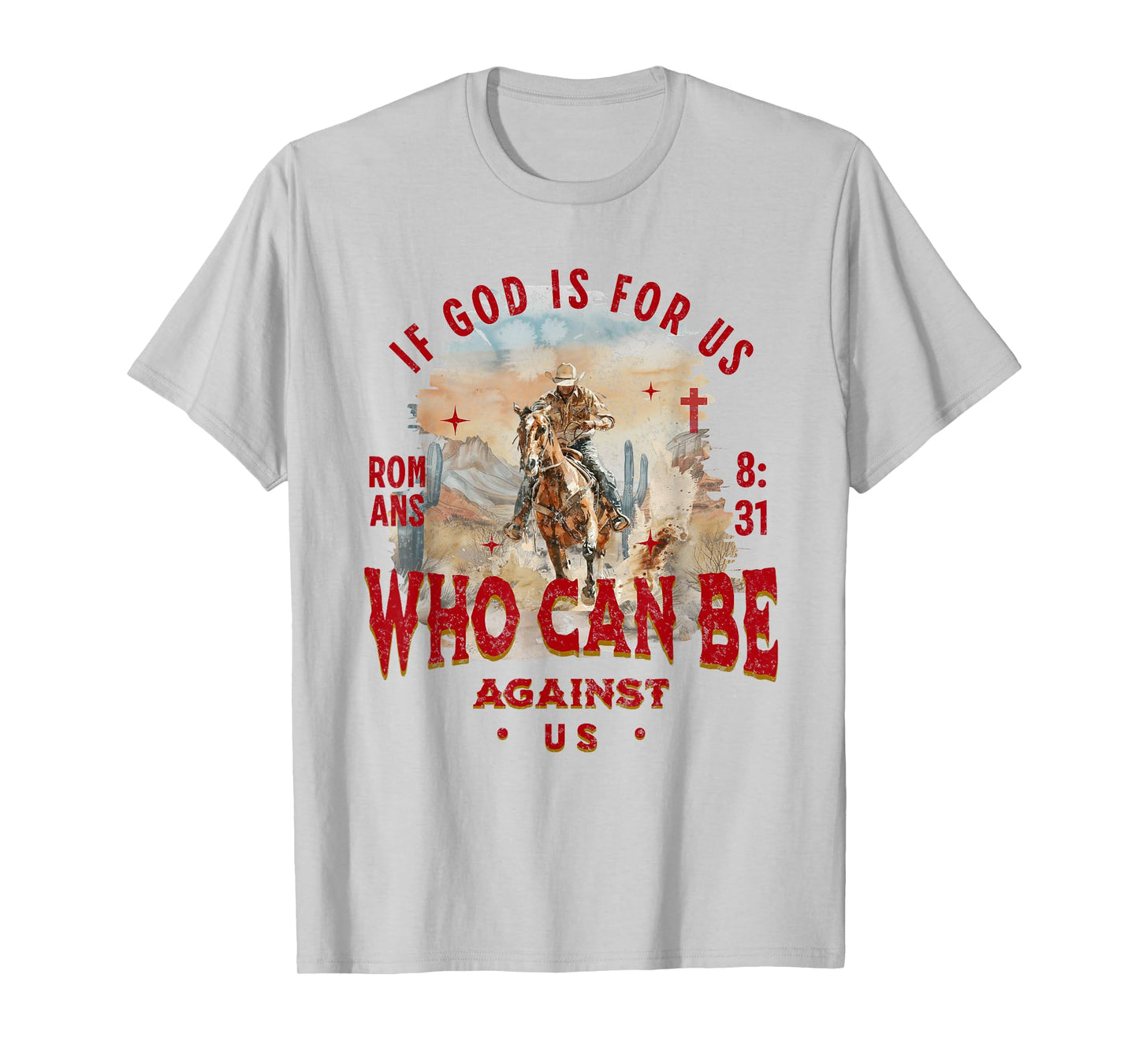 Cowboy Bible Scripture Verse Western Jesus For Mens Faith T-Shirt