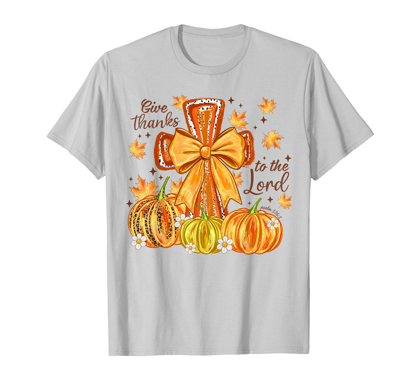 Give Thanks To The Lord Fall Cross Christian Thanksgiving T-Shirt