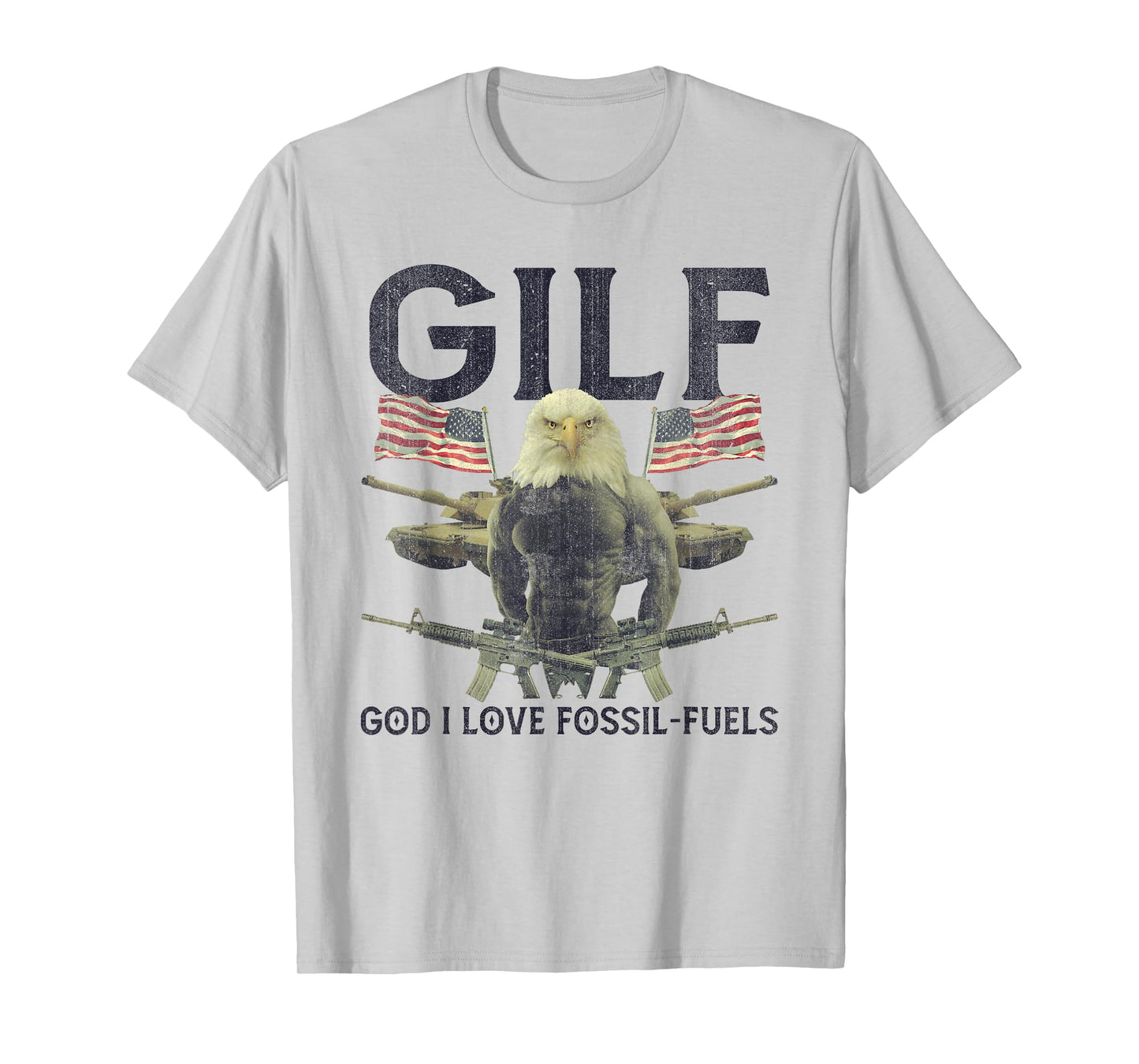 GILF God I Love Fossil-Fuels Eagle American Flag Women Men T-Shirt