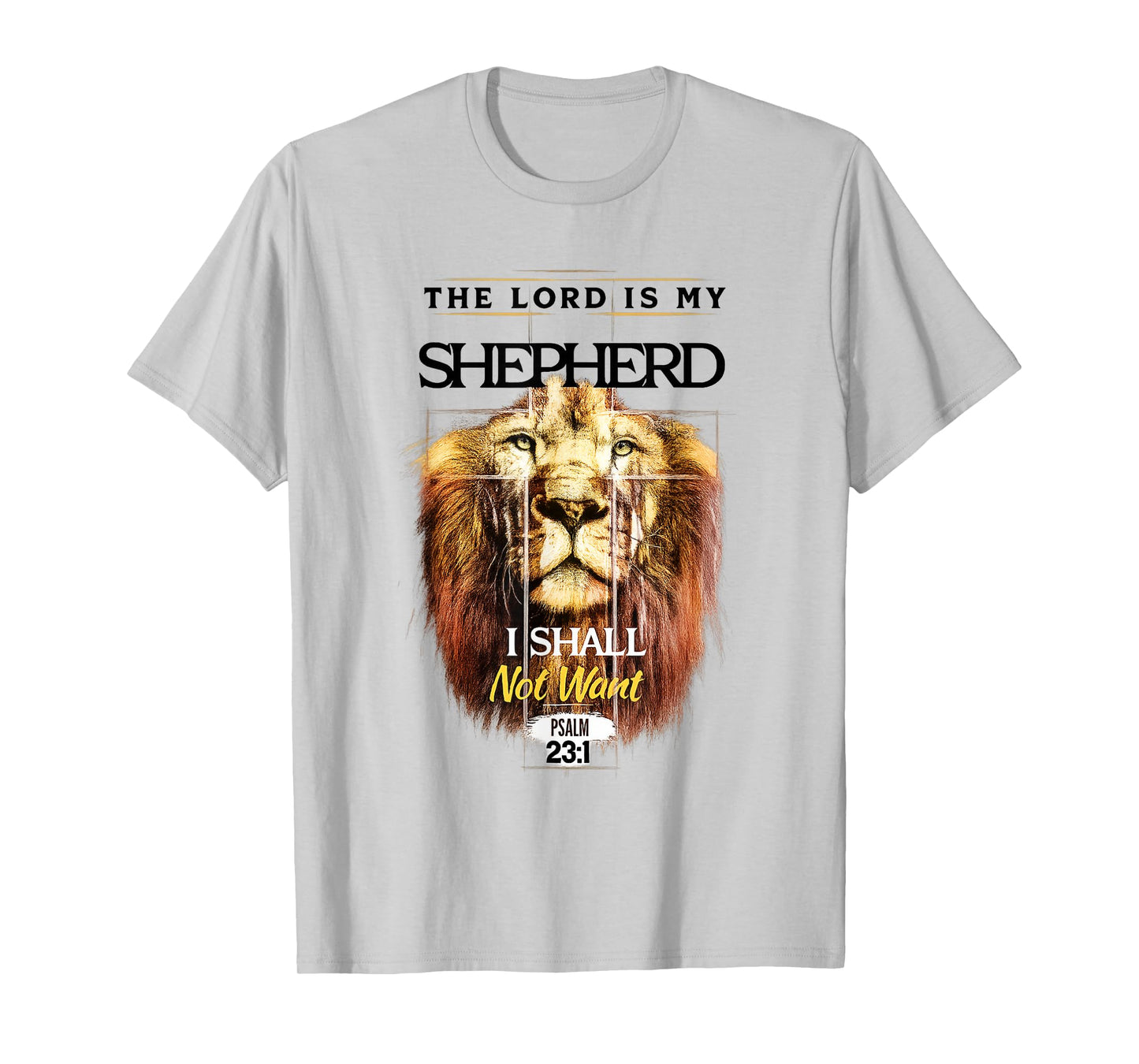 The Lord is My Shepherd Psalm 23 Christian Verse T-Shirt