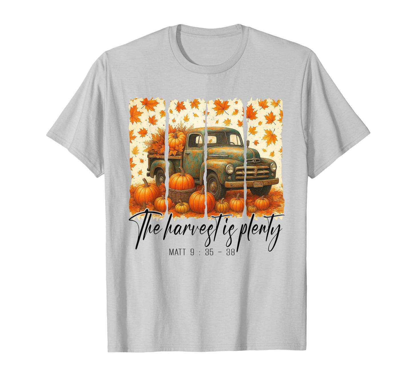 The Harvest is Plenty, Christian Fall Autumn Pumpkin Harvest T-Shirt