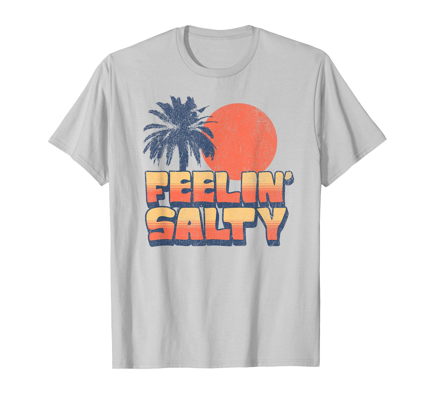 Funny Feelin Salty Retro Sunset Palm Tree Vintage Vacation T-Shirt