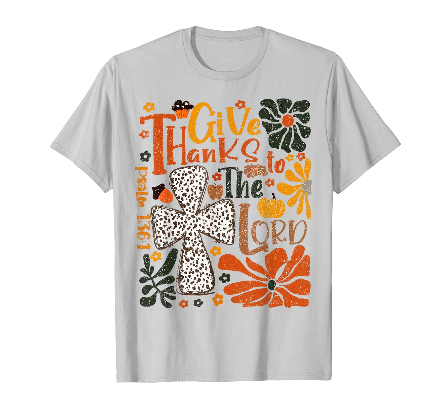 Give Thanks to The Lord Pumpkin Fall Christian Thanksgiving T-Shirt