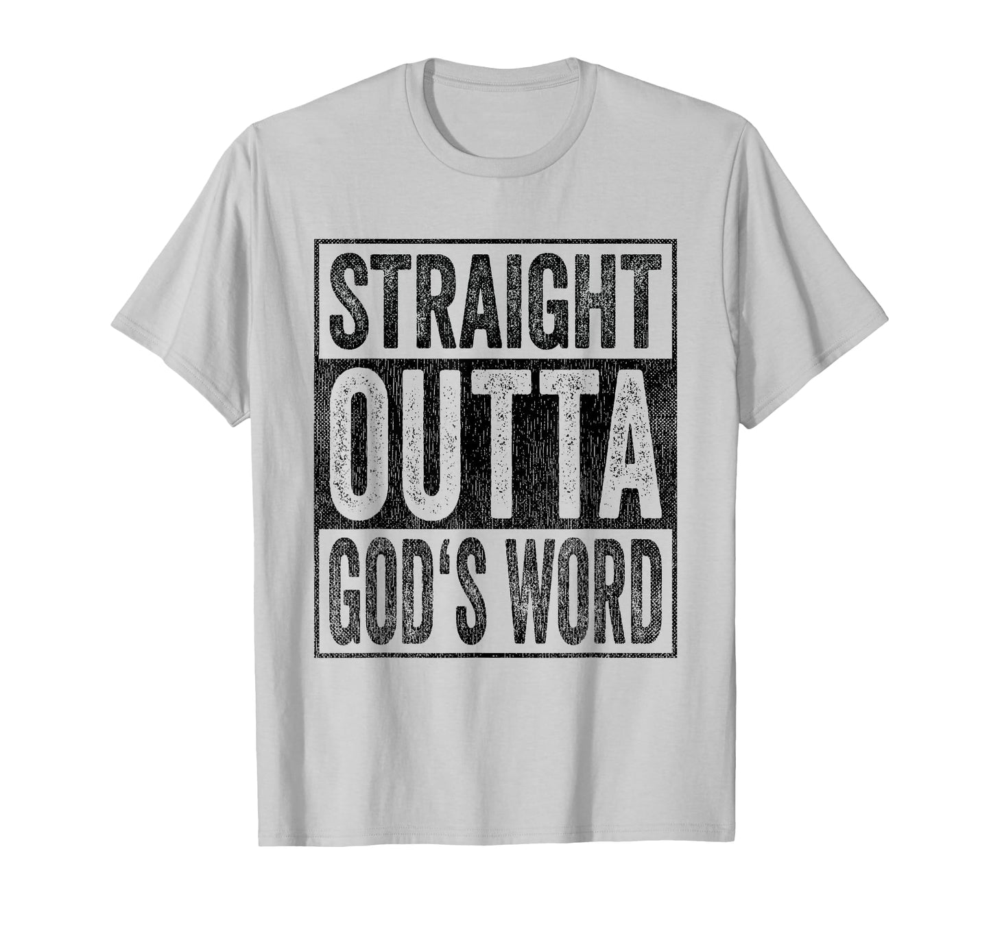 Straight Outta God's Word T-Shirt