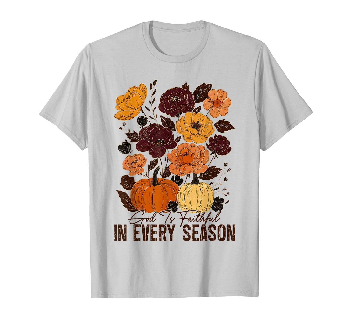 God is Faithful in Every Season Christian Fall Boho Floral T-Shirt