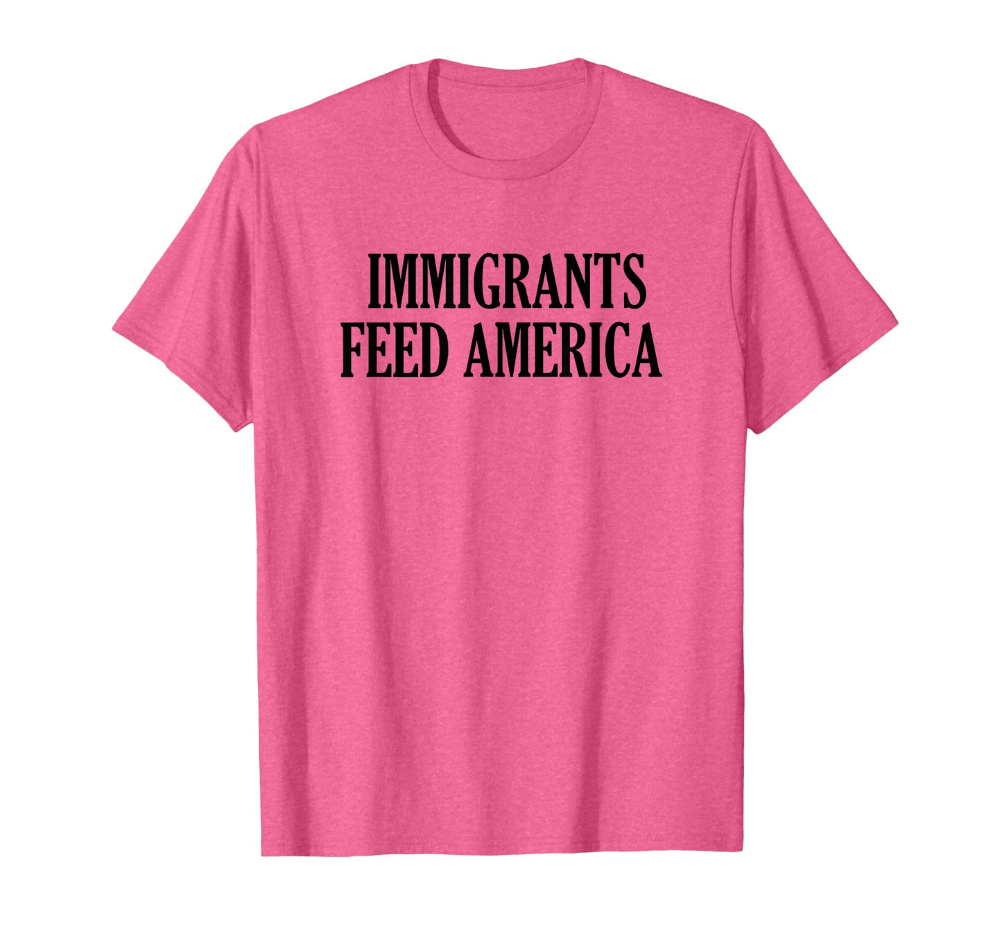 Immigrants Feed America T-Shirt