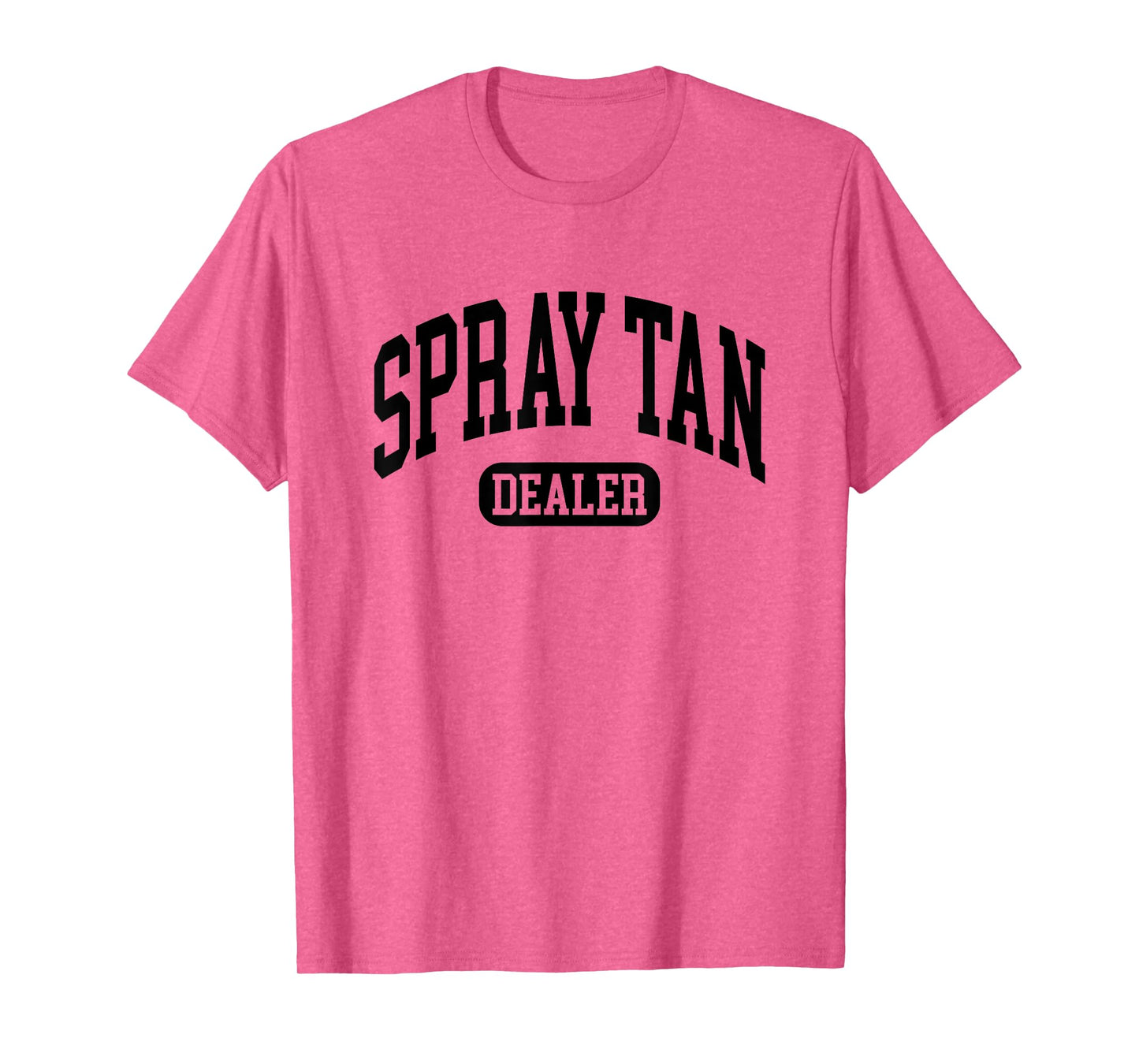 Spray Tan Dealer Spray Tan Artist T-Shirt