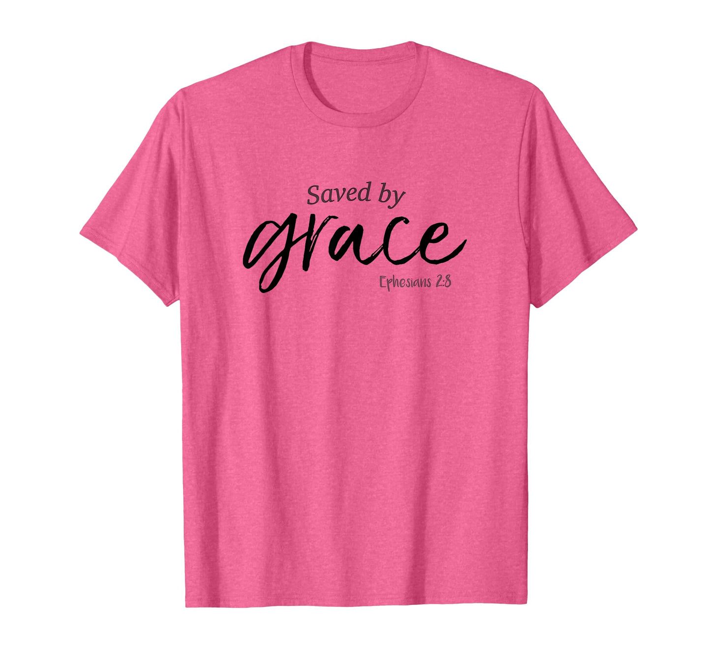 Saved By Grace Shirt Ephesians Scripture Christian Tee T-Shirt