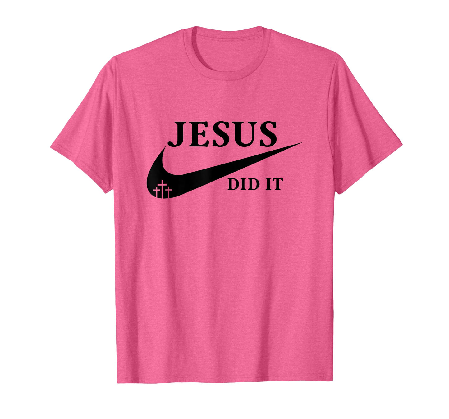 Jesus Did It He is Risen T-Shirt