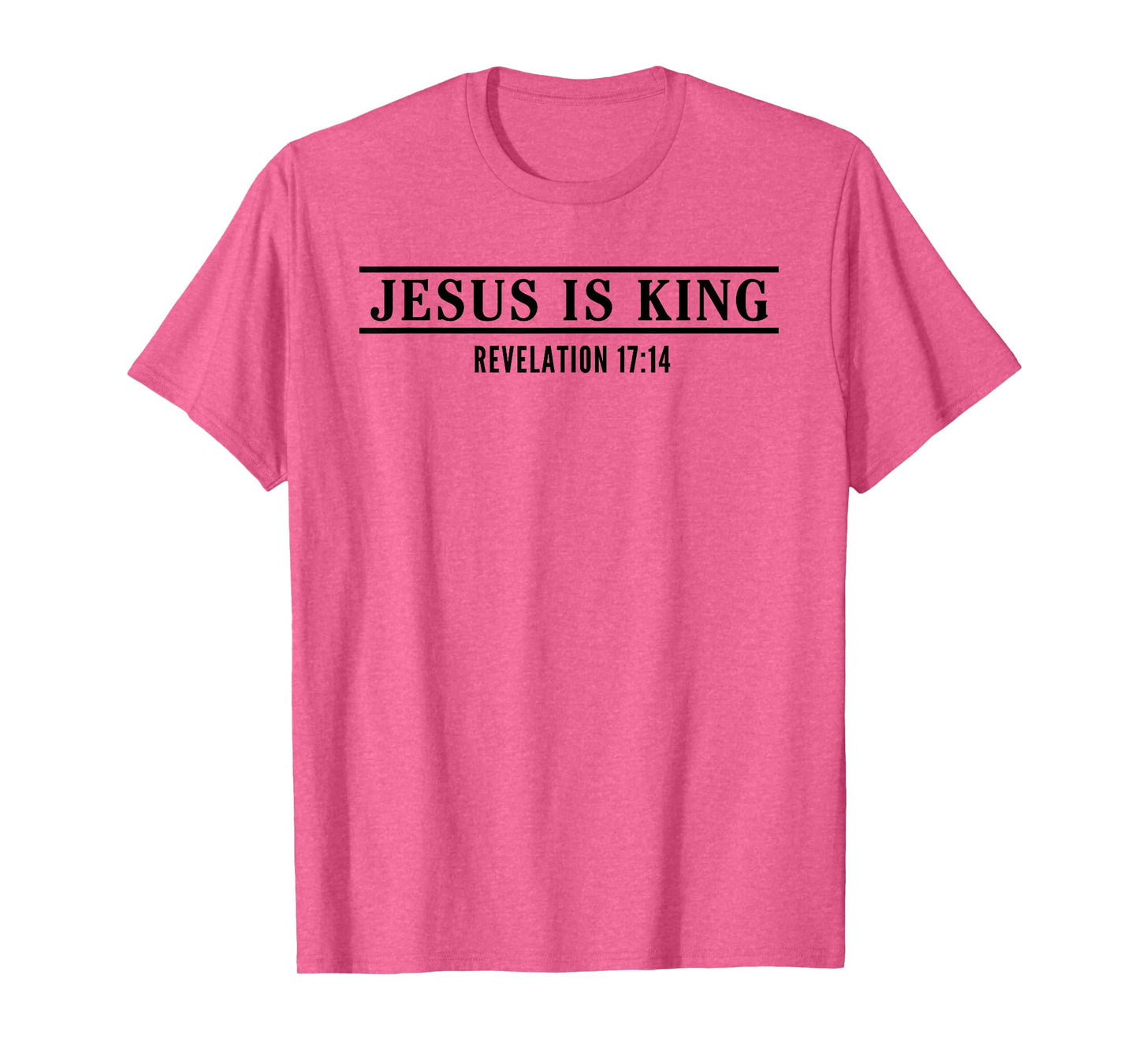 Jesus is King Revelation Scripture Quote Bible Christian T-Shirt