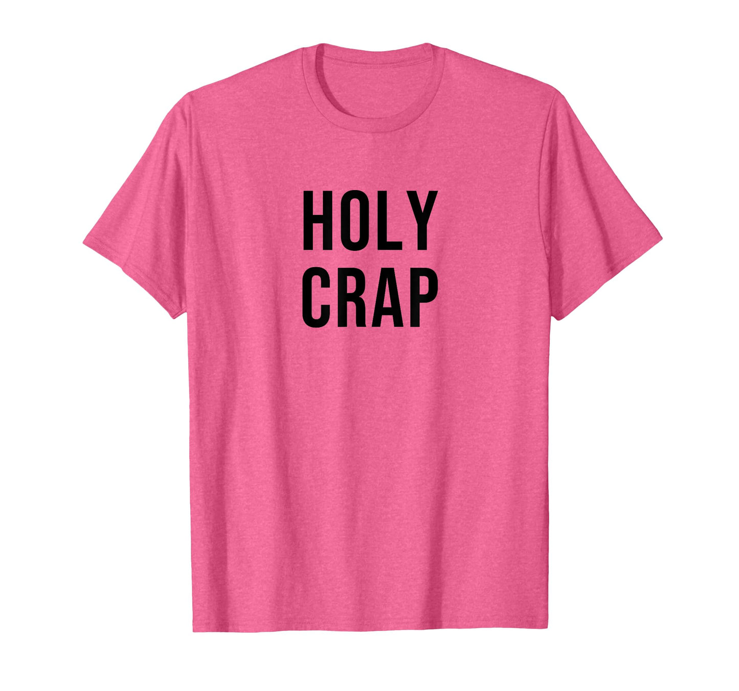Holy Crap T-Shirt