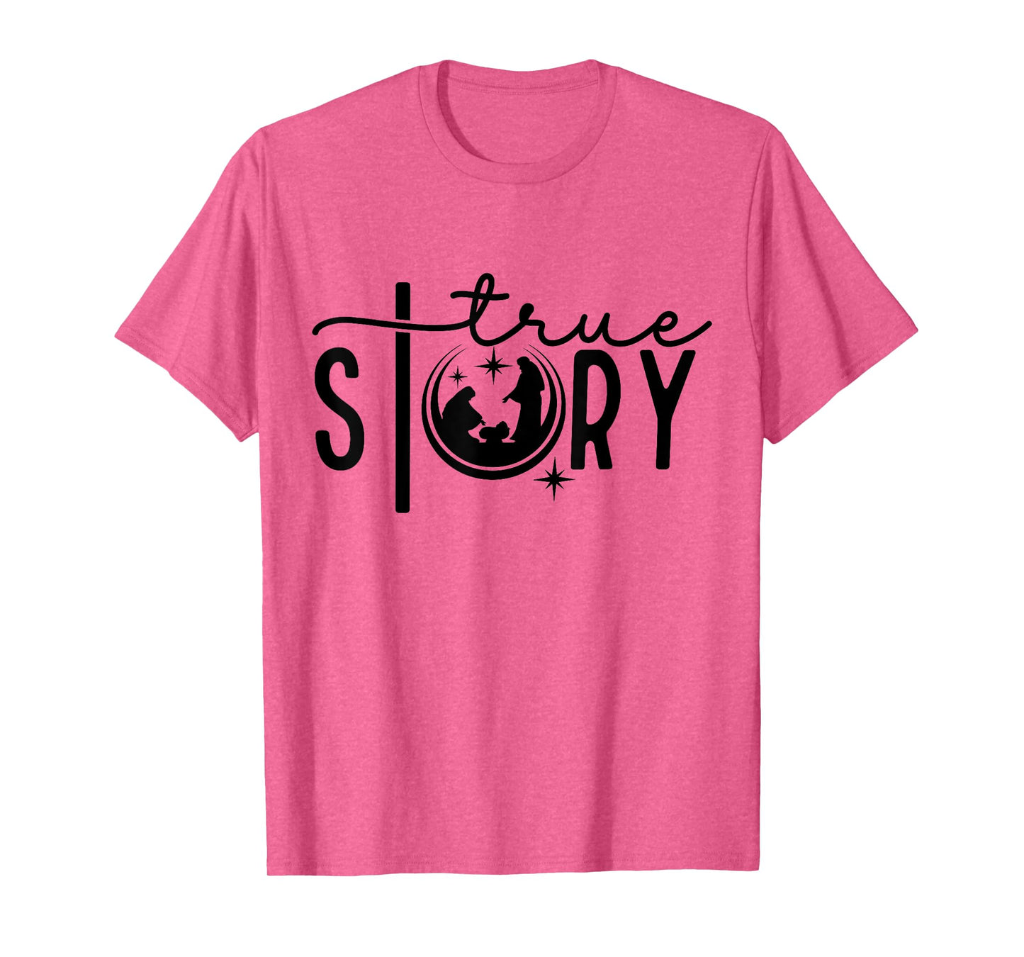True Story Nativity Christmas Jesus Faith Based Christmas T-Shirt