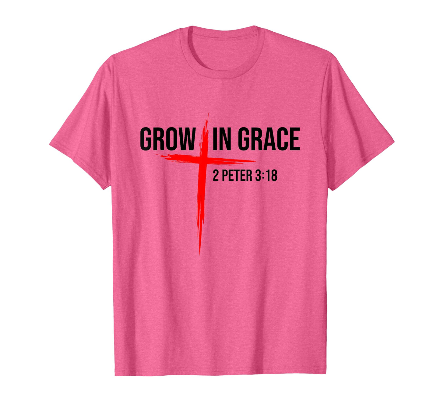 Grow In Grace 2 Peter 3:18 Christian Easter Grow In Grace T-Shirt