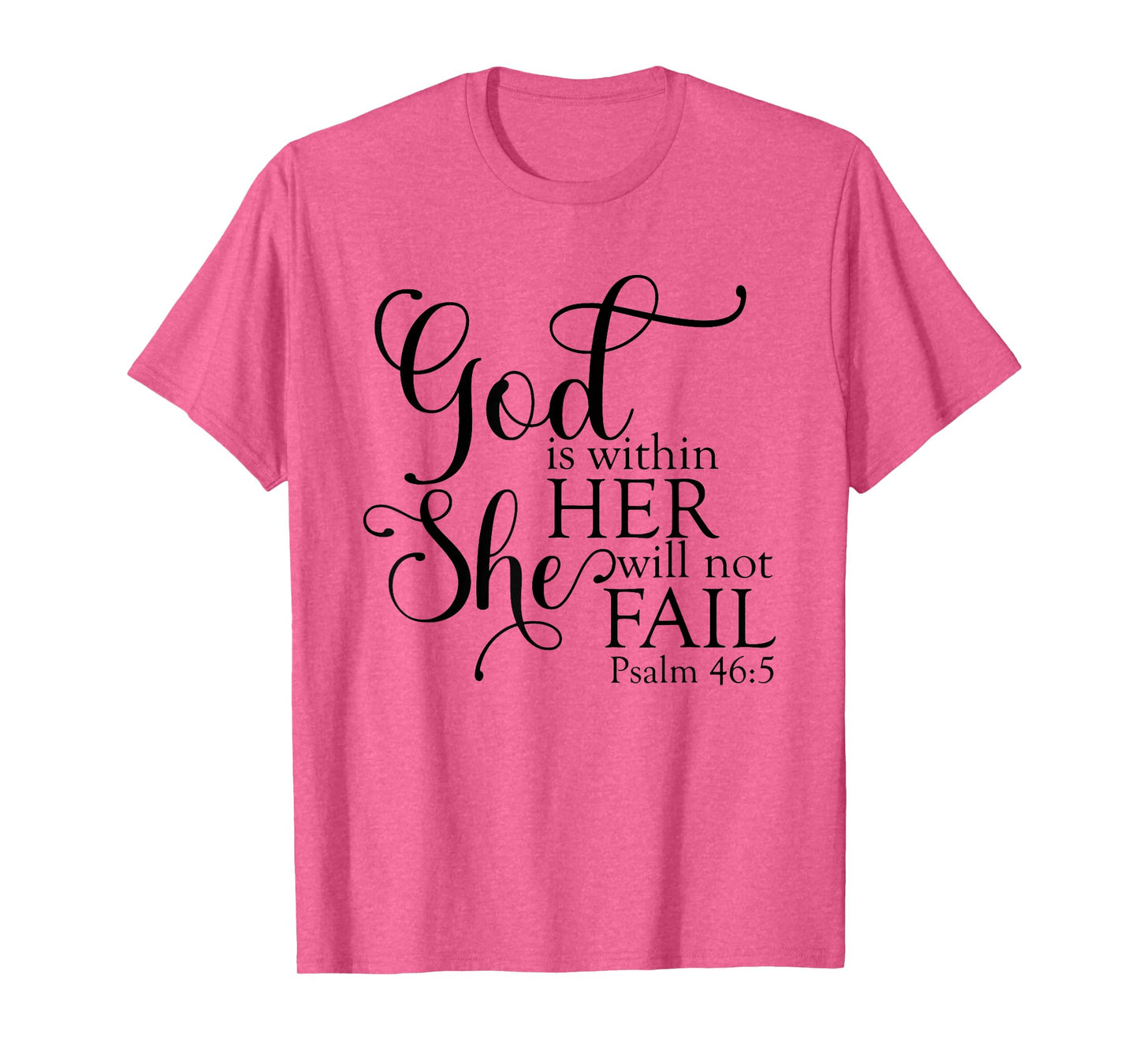 God Is Within Her She Will Not Fail Christian Jesus Cross T-Shirt