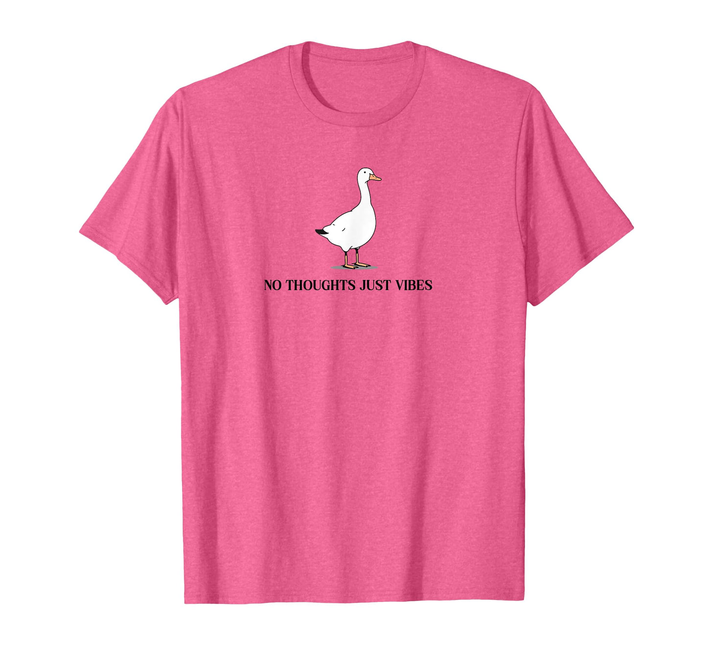 Funny No Thoughts Just Vibes quote Goose Silly Duck Meme T-Shirt