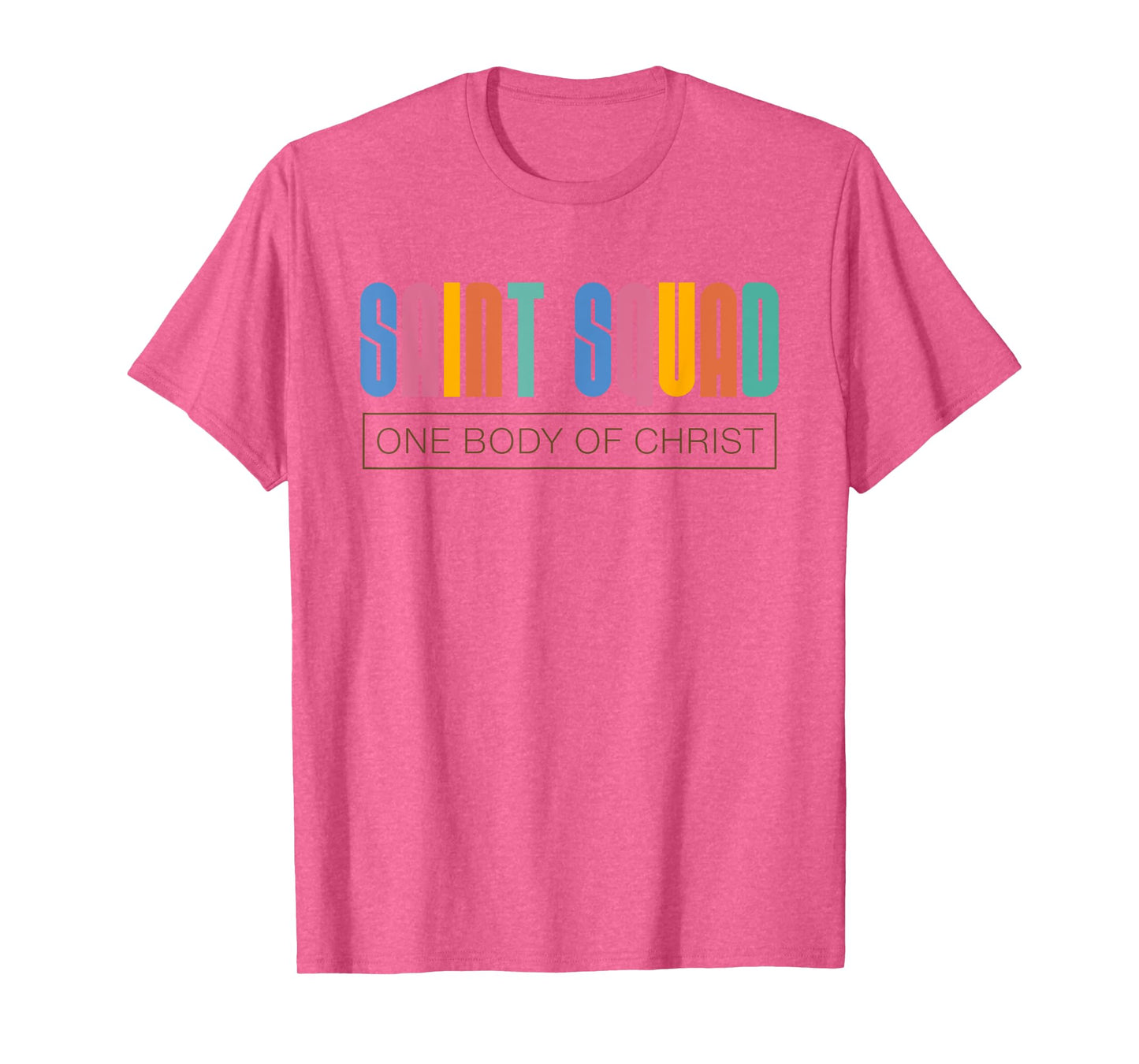 Saint Squad One Body of Christ Christian Teen Design Lt T-Shirt