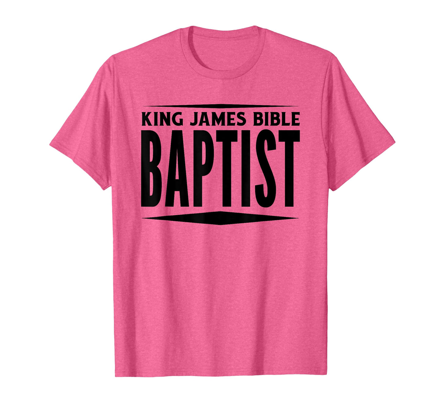 King James Bible Baptist Christian Church KJV T-Shirt