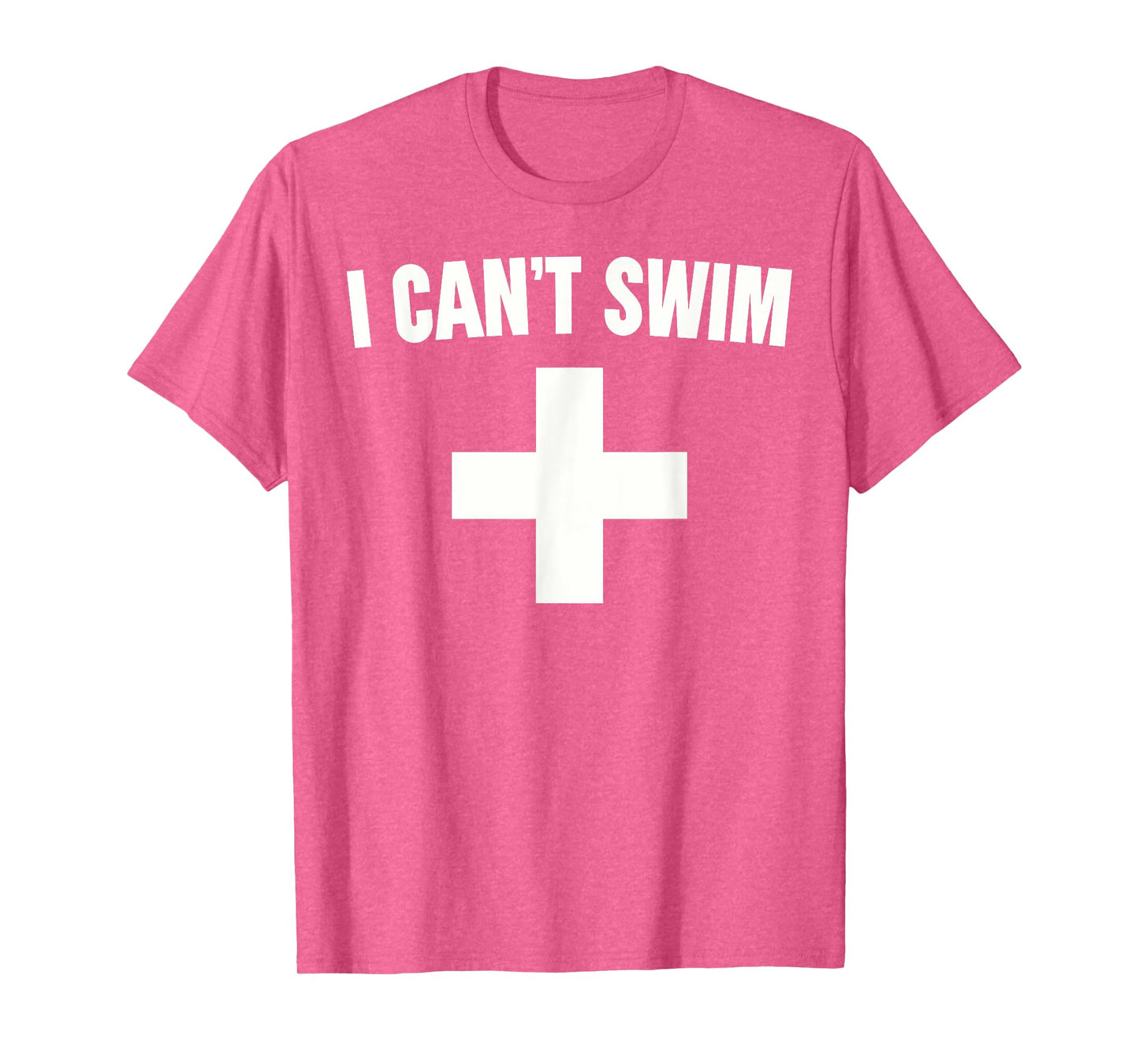 Summer Humor Funny Pool Lifeguard Tee I Can't Swim T-Shirt