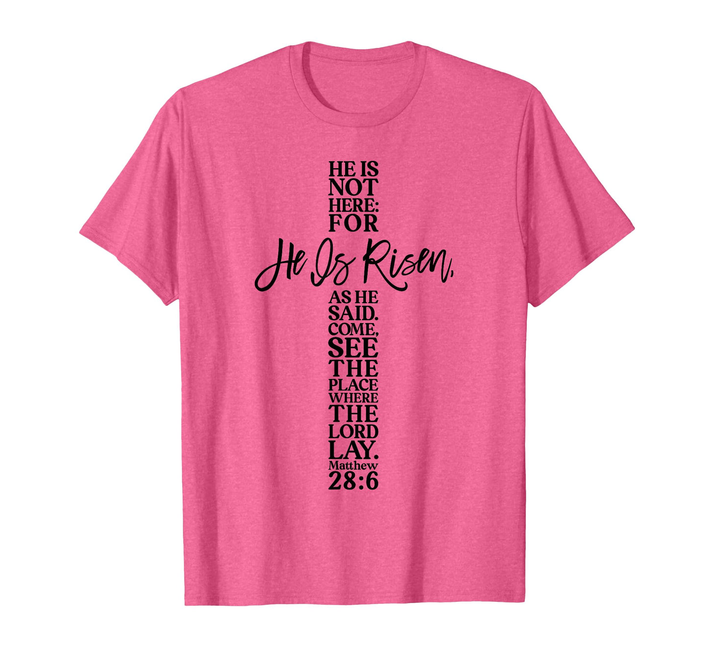 Happy Easter Shirt He Is Risen Jesus Cross Scripture Matthew T-Shirt