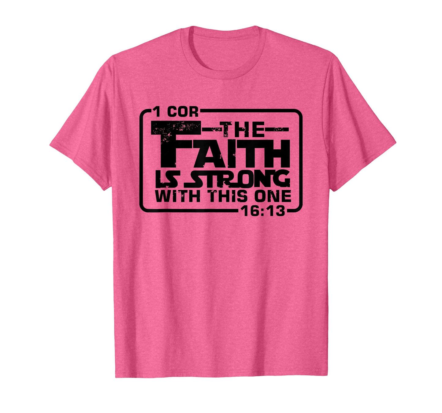 The Faith is strong with this one Christian Funny T Shirt T-Shirt