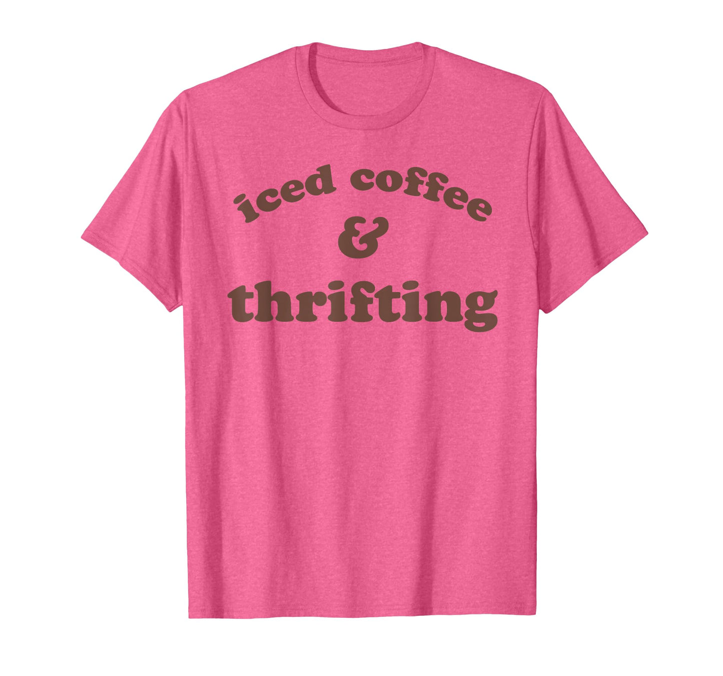 iced coffee & thrifting funny design T-Shirt
