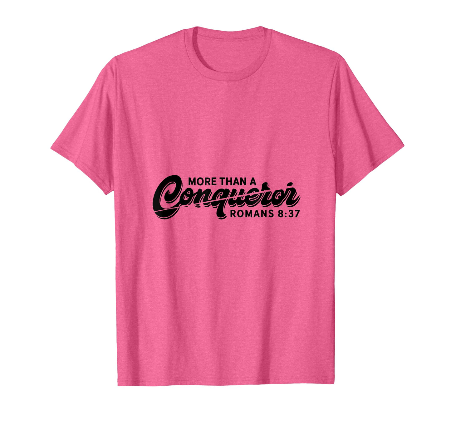 Bible Verse Shirts Christian Quote Romans 8:37 Conqueror