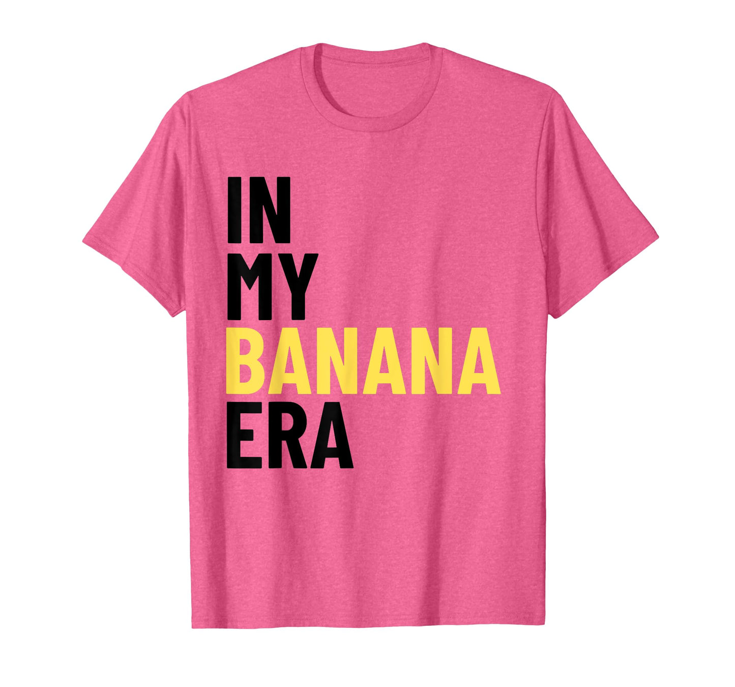 Kids In My Banana Era Funny Banana Lover Crew Women Men Tees T-Shirt