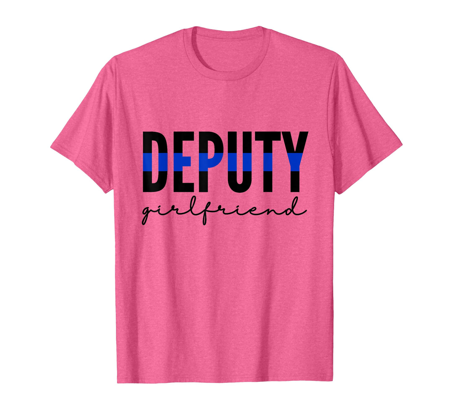 Deputy Girlfriend Thin Blue Line Police Officer Cop T-Shirt