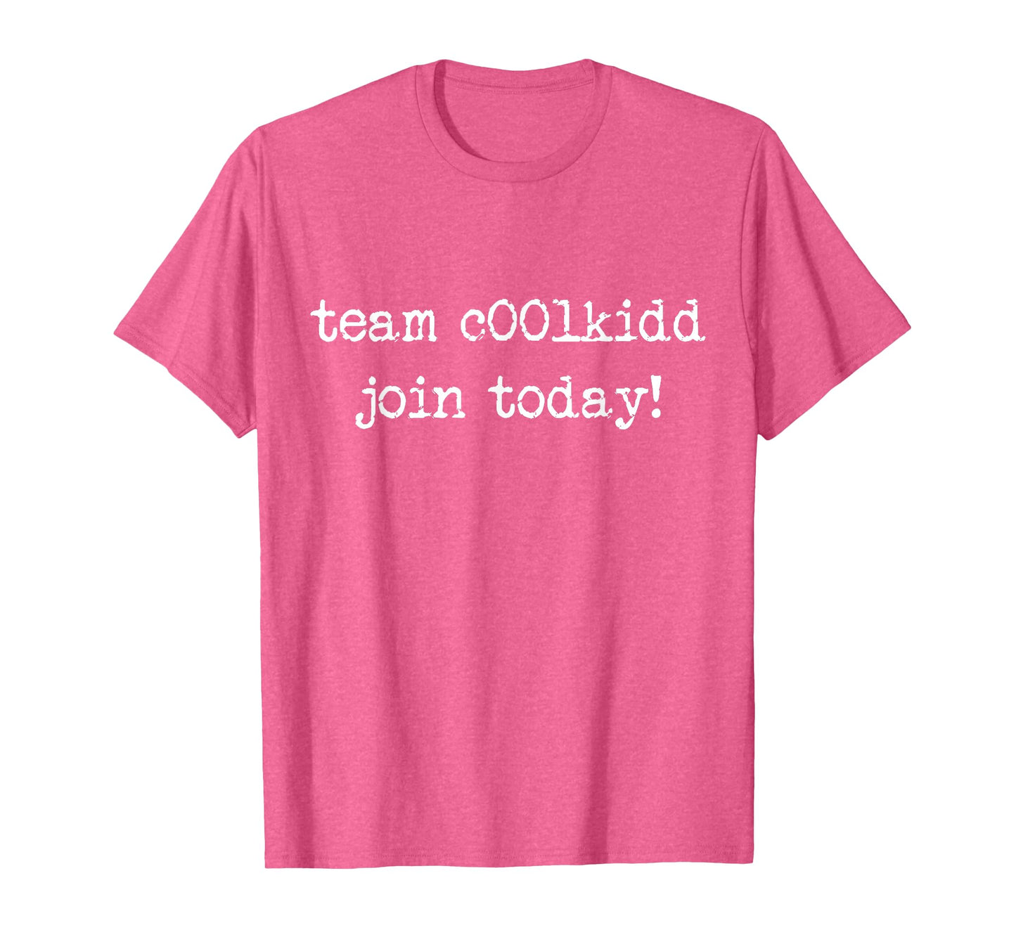 Cute Team C00lkidd Join Today Funny Trending Quote T-Shirt