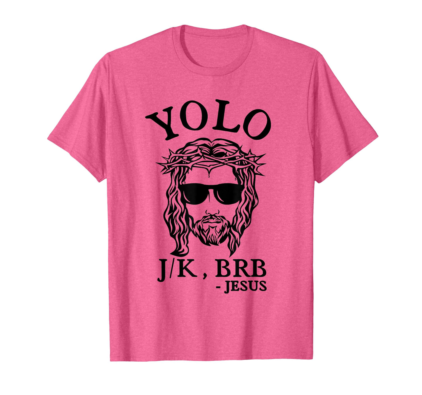 Easter Day Shirts Christian YOLO JK BRB Jesus God Funny Happy T-Shirt Grey Small Crew Neck Classic Fit Short Sleeve Unisex-Adults Women Casual Easter Fun Humorous Religious Theme Hunting T-Shirt