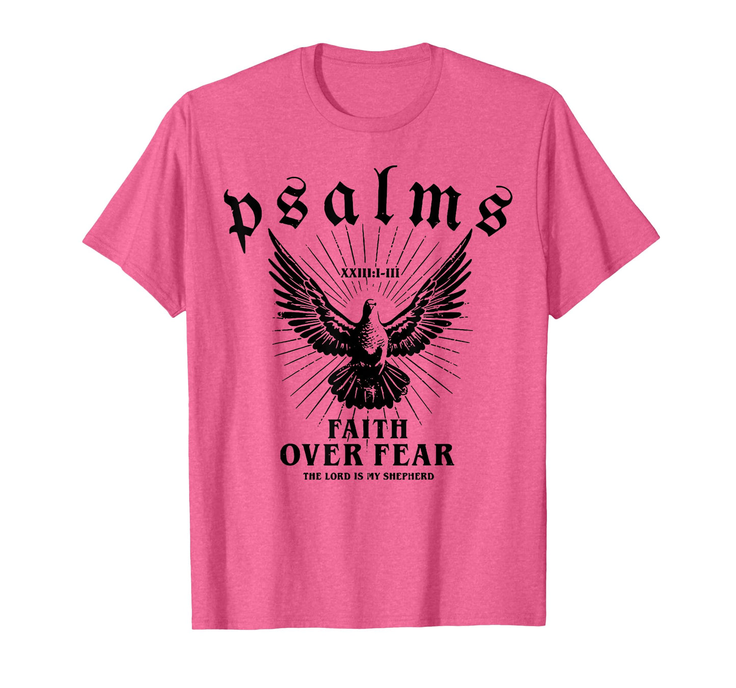 Psalms Faith Over Fear T-Shirt