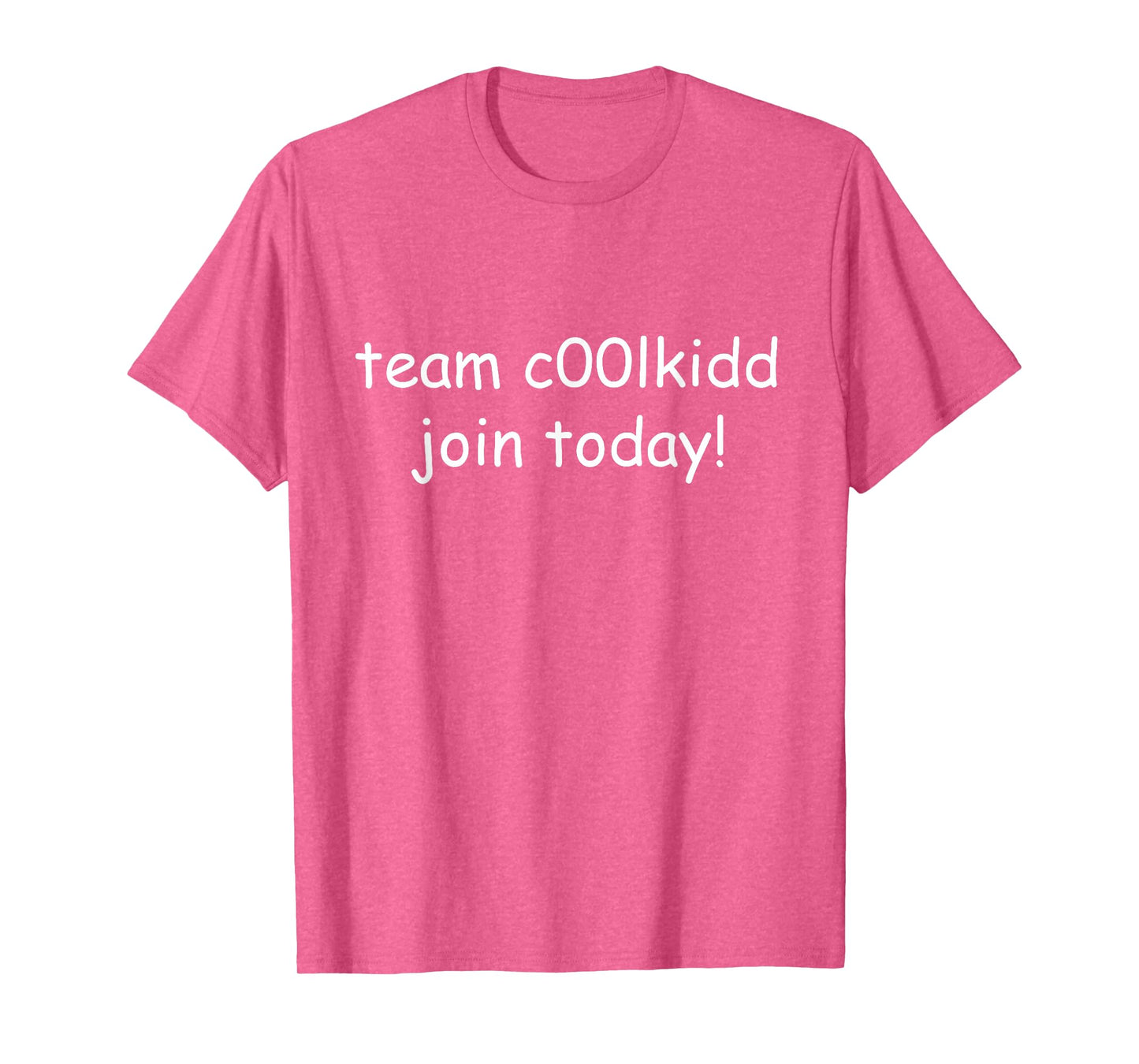Cute Team C00lkidd Join Today Funny Trending Quote T-Shirt